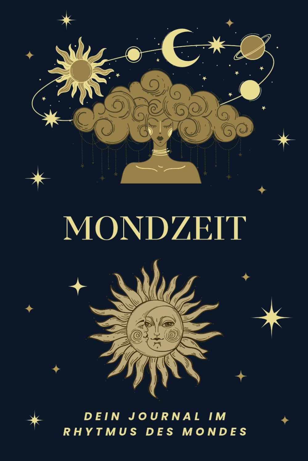 Mondzeit Journal – Achtsames Mondphasen Tagebuch für Selbstreflexion, Manifestation & innere Ruhe | Dein Begleiter im Rhythmus des Mondes: Mondphasen ... für Träume, Intentionen & eigene Rituale Religion & Esotericism
