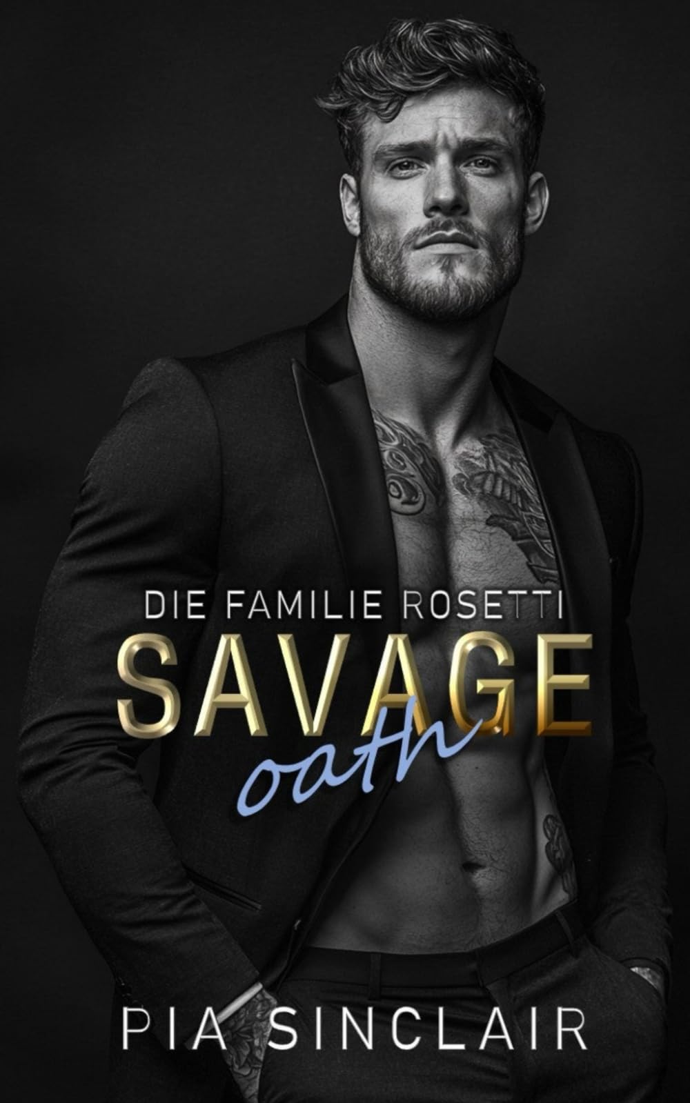 Savage Oath: Eine Mafia-Romanze mit arrangierter Ehe (Die Familie Rosetti, Band 2) Romantic Thrillers