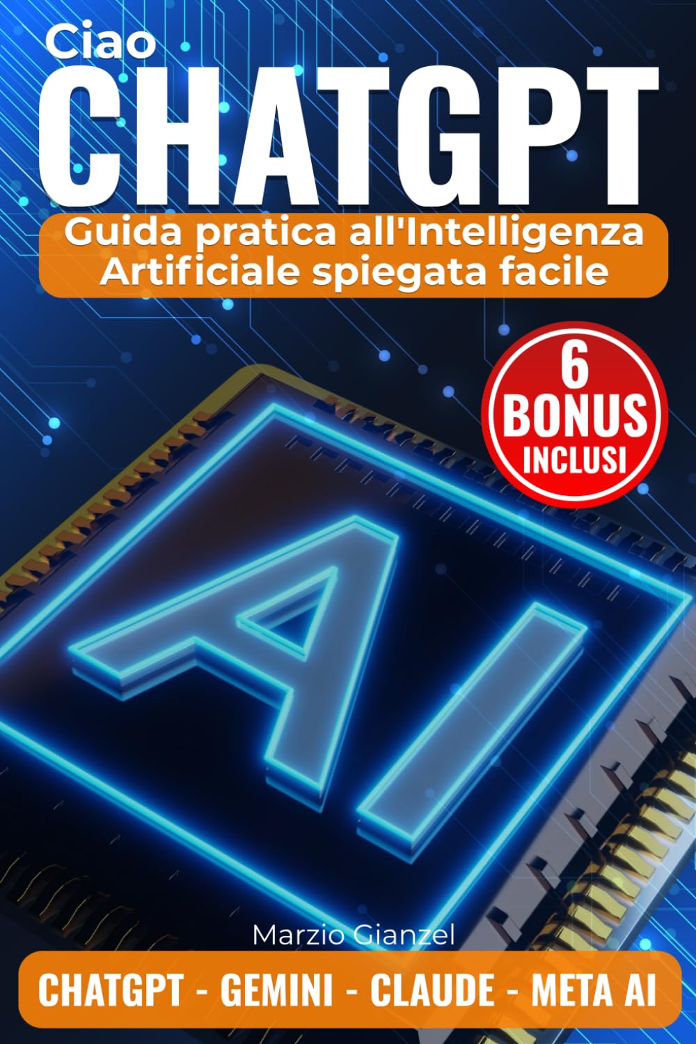 Ciao, ChatGPT!: La guida pratica per principianti all'Intelligenza Artificiale spiegata facile book