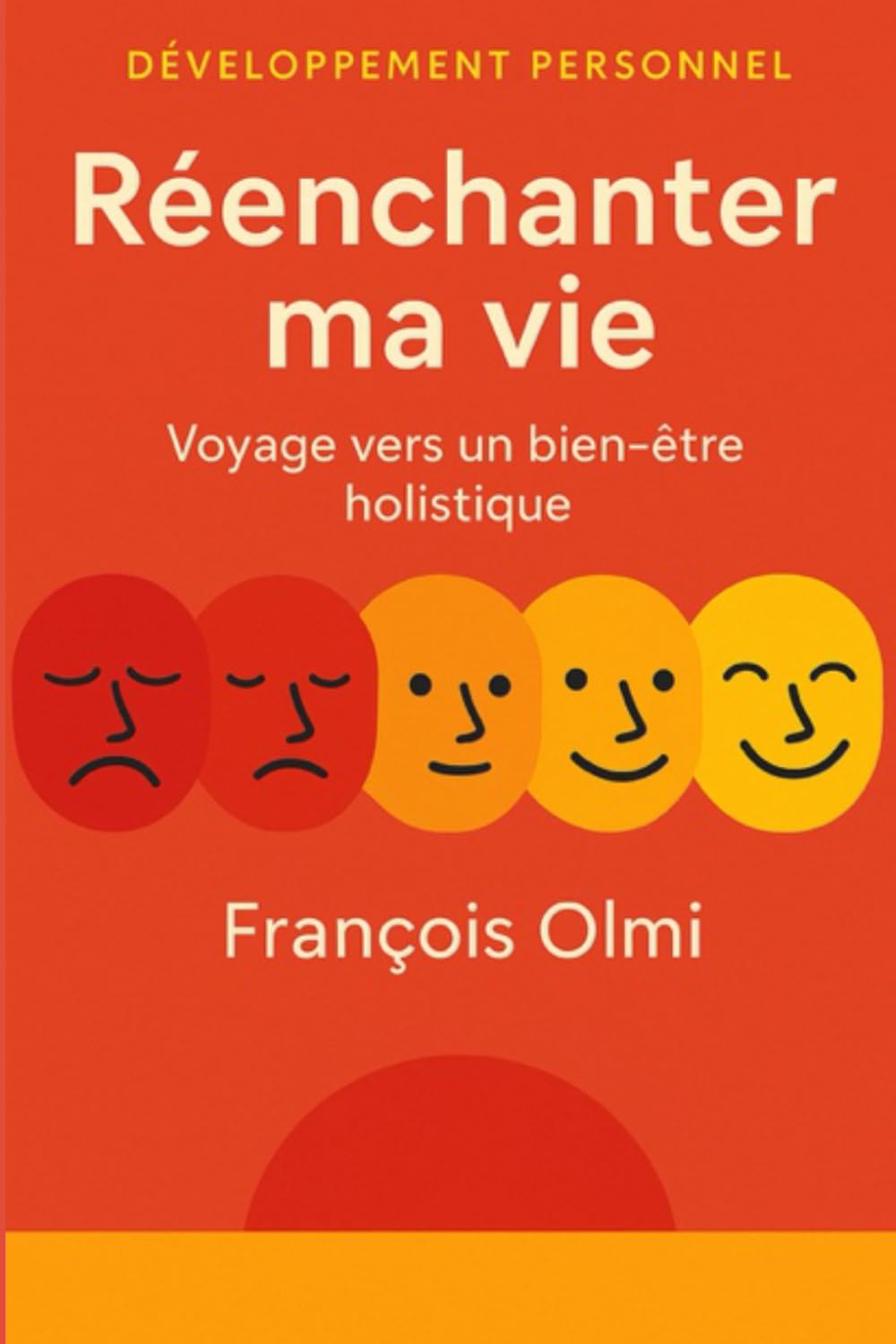 Réenchanter ma vie: Voyage vers un bien-être holistique. book