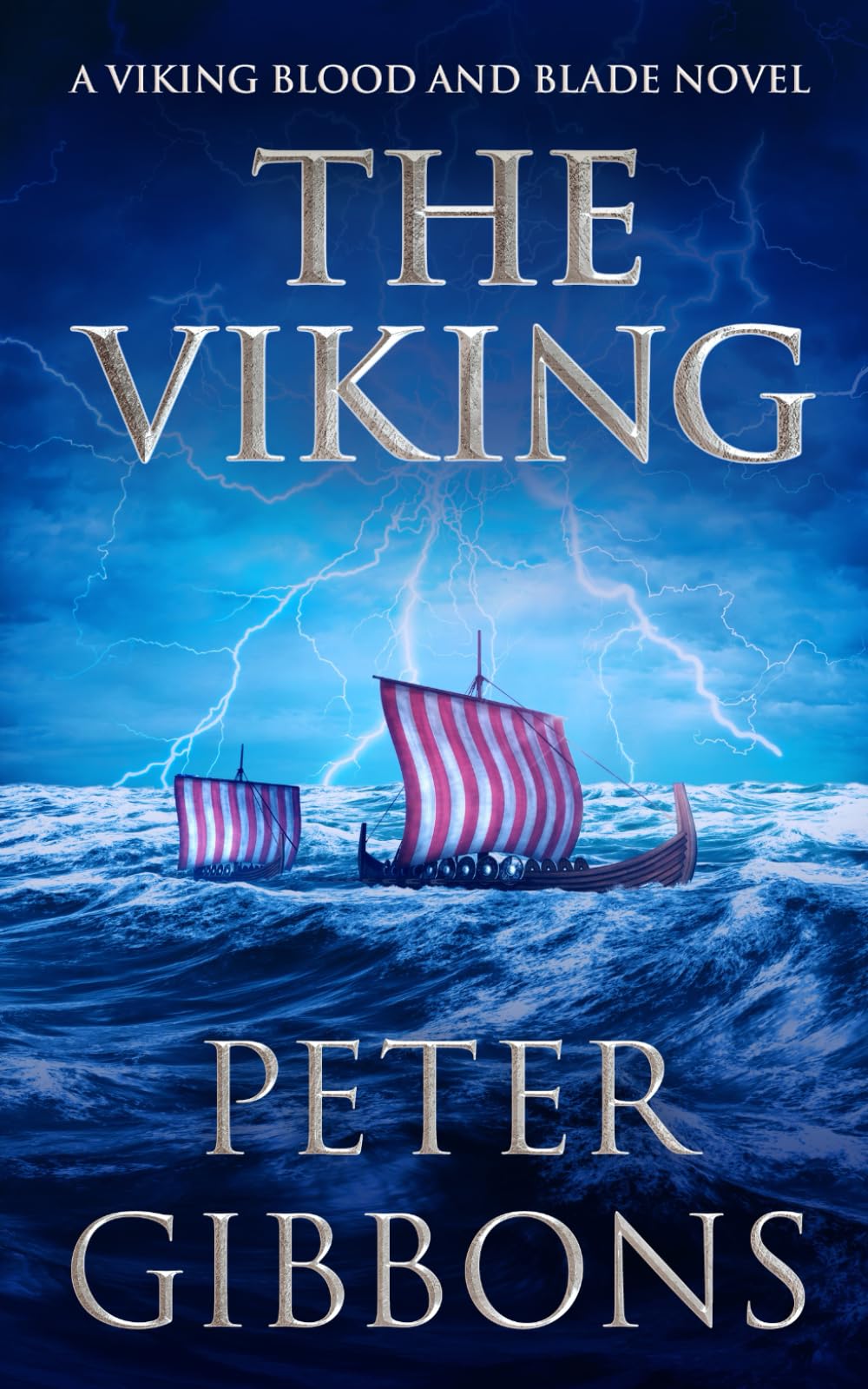 The Viking: A Viking Blood and Blade saga (The Viking Blood and Blade Saga) Action & Adventure
