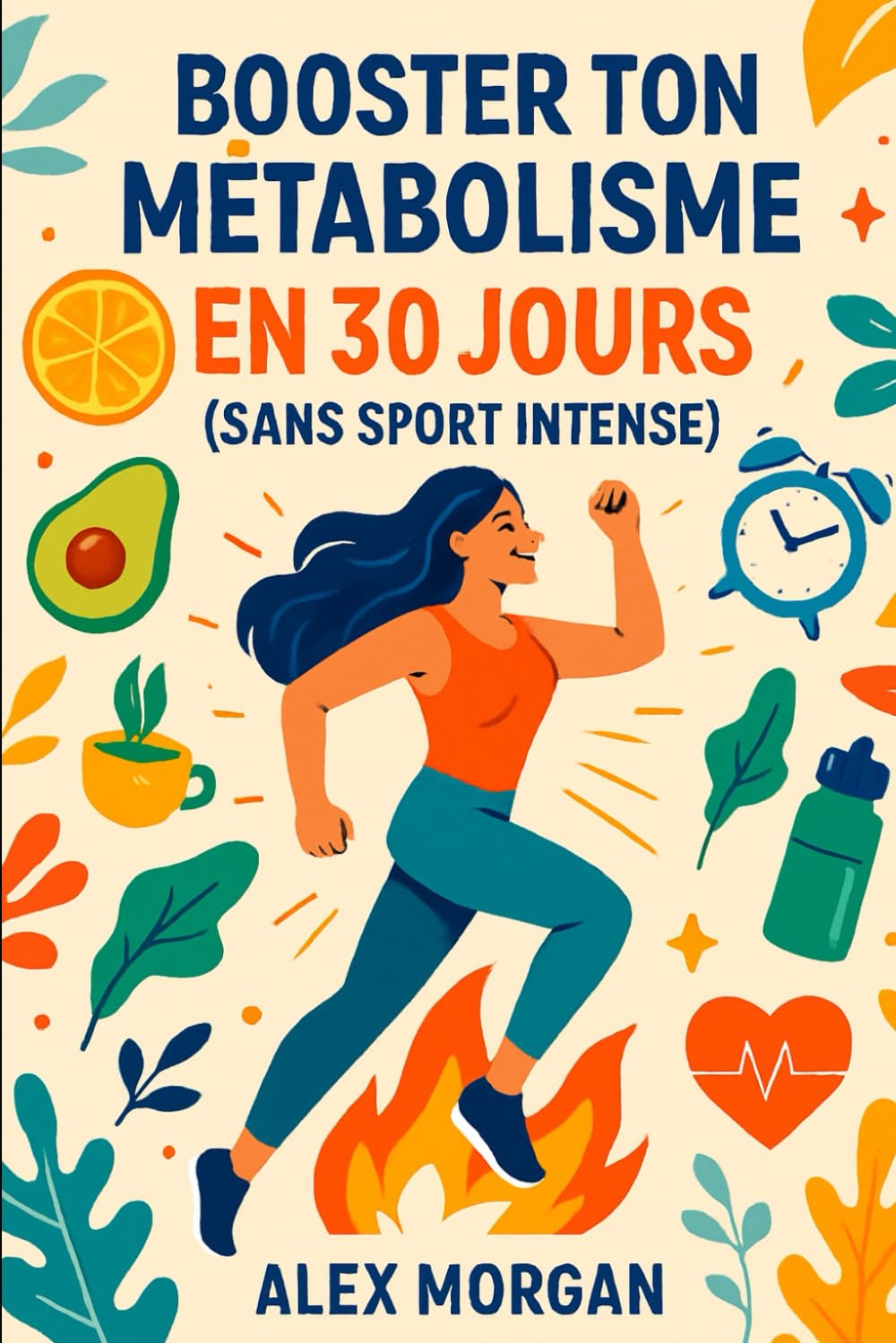 Booster ton métabolisme en 30 jours (sans sport intense) book