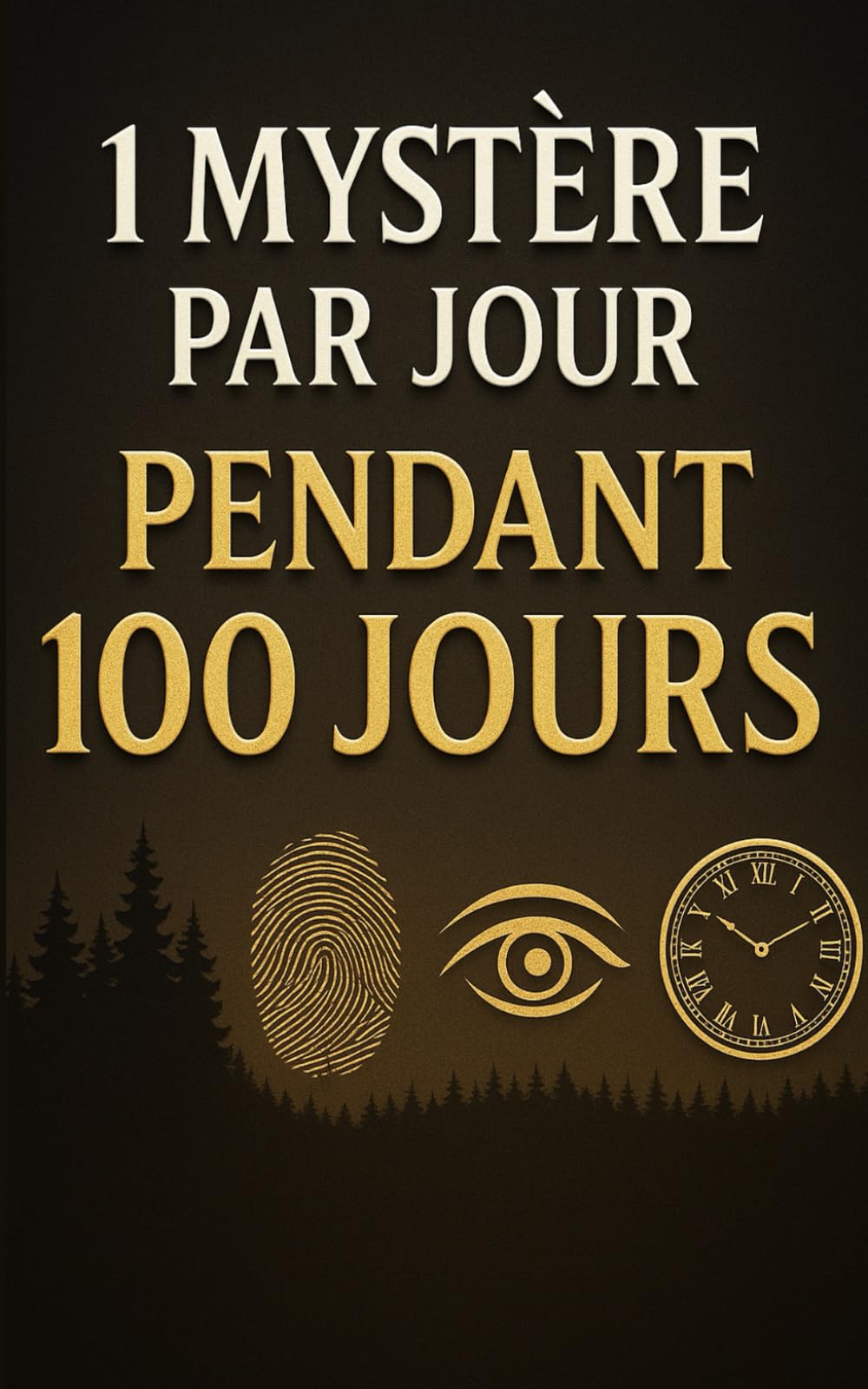 1 Mystère par Jour pendant 100 Jours: Ils ne sont pas tous expliqués. Certains ne le seront jamais. Pour les passionnés de l’étrange, de l’histoire cachée, et de l’inexplicable book