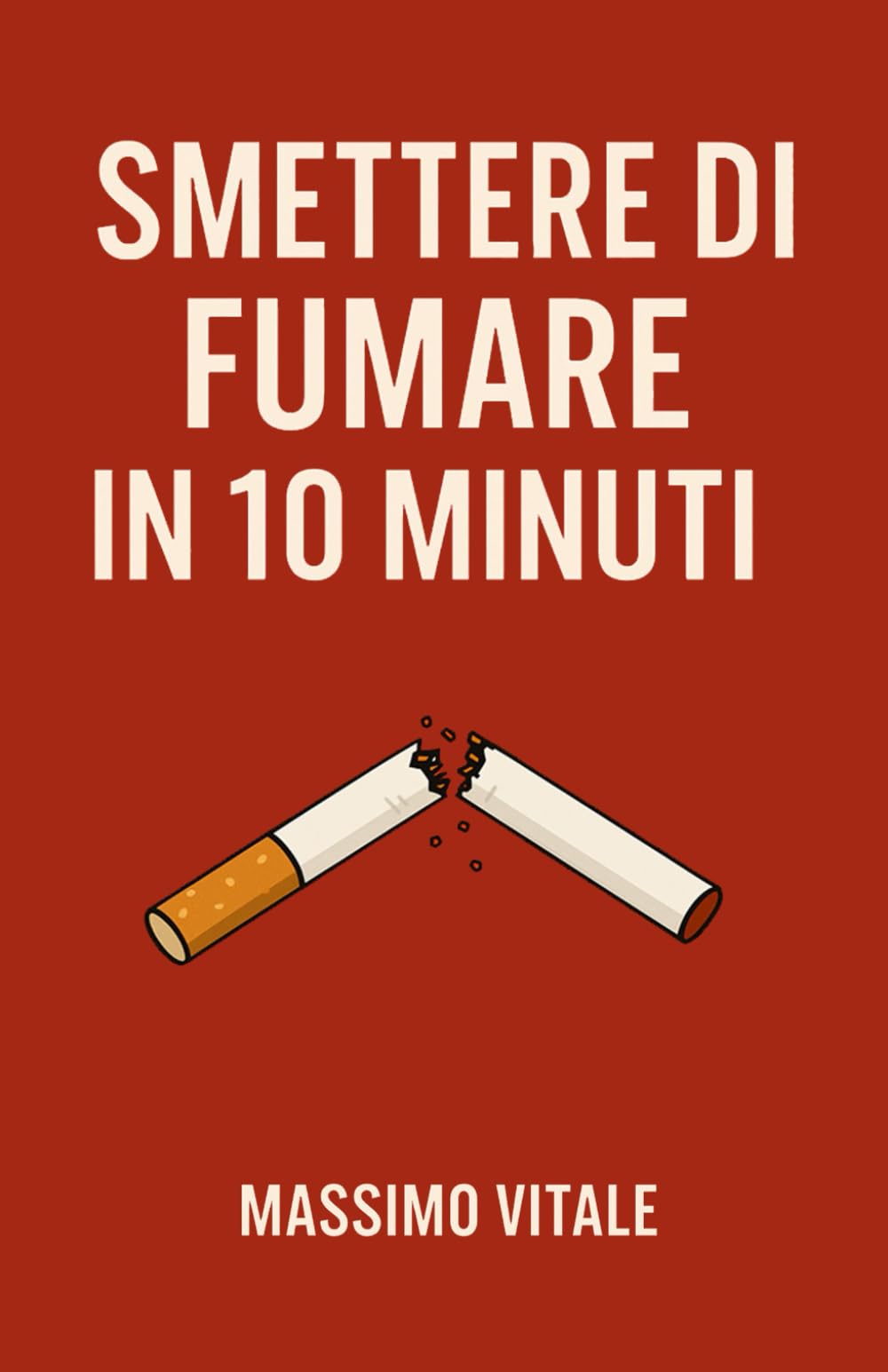 Smettere di fumare in 10 minuti book