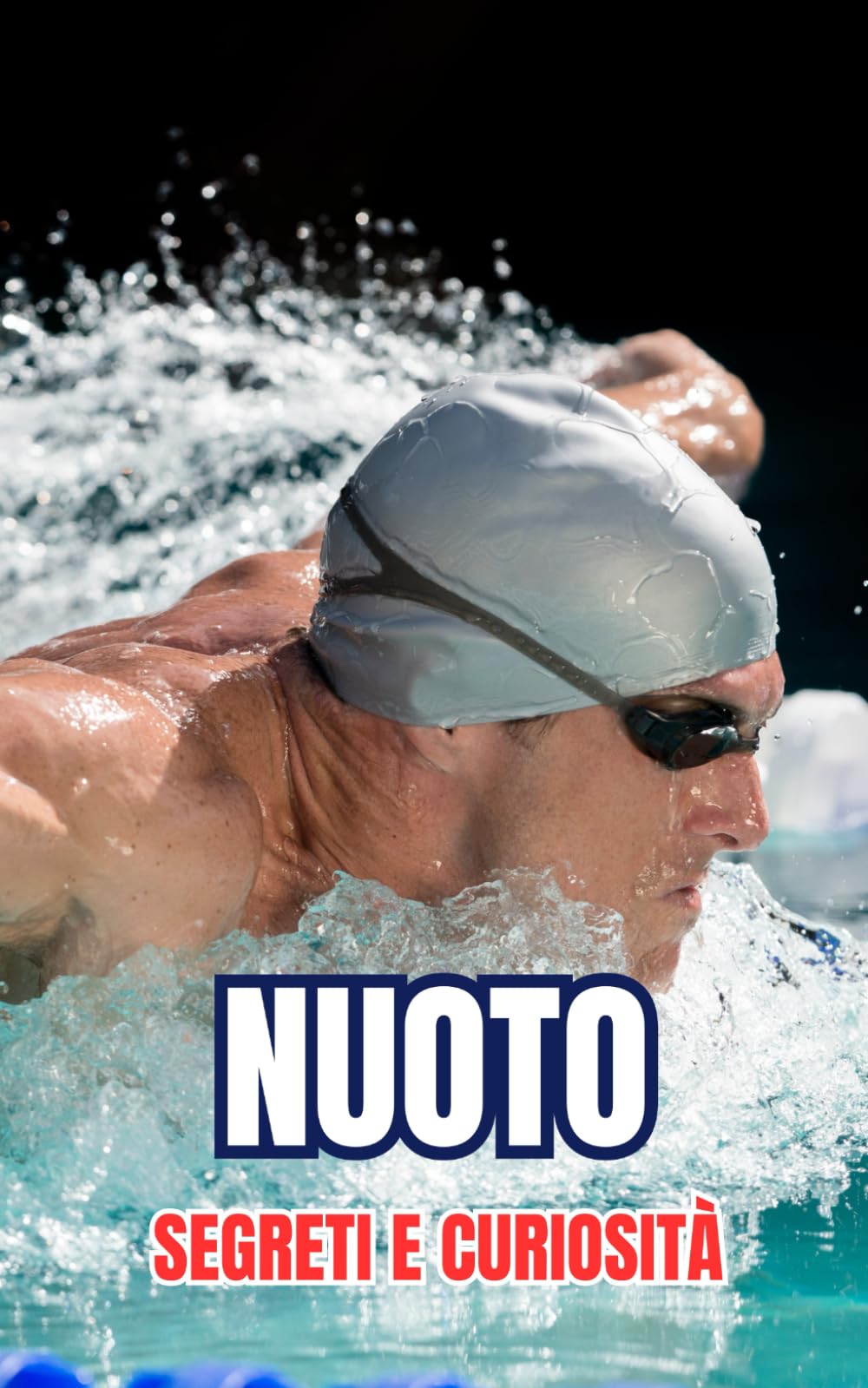 Nuoto : Segreti e Curiosità book