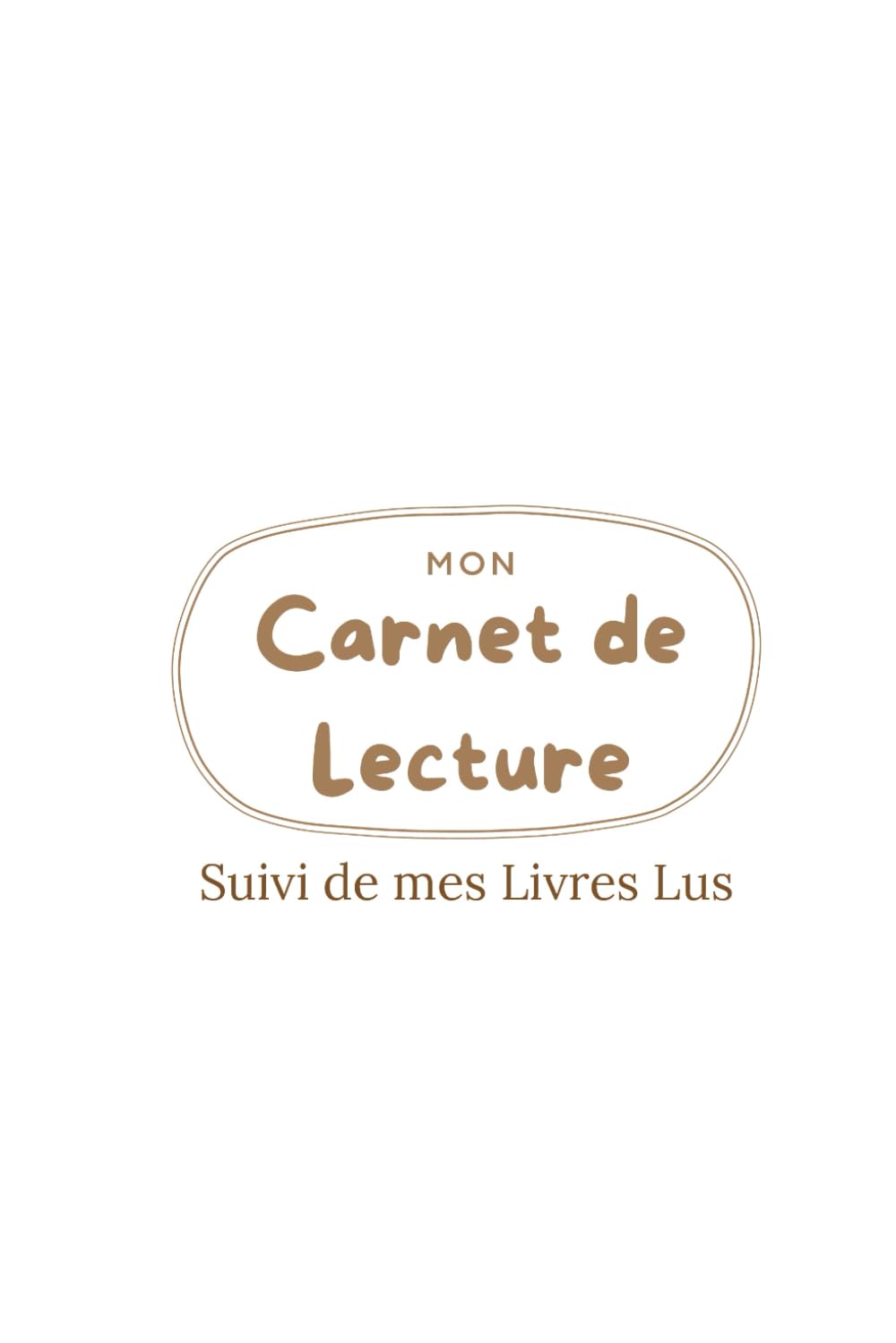 Mon carnet de Lecture: Suivi de Mes Livres Lus book