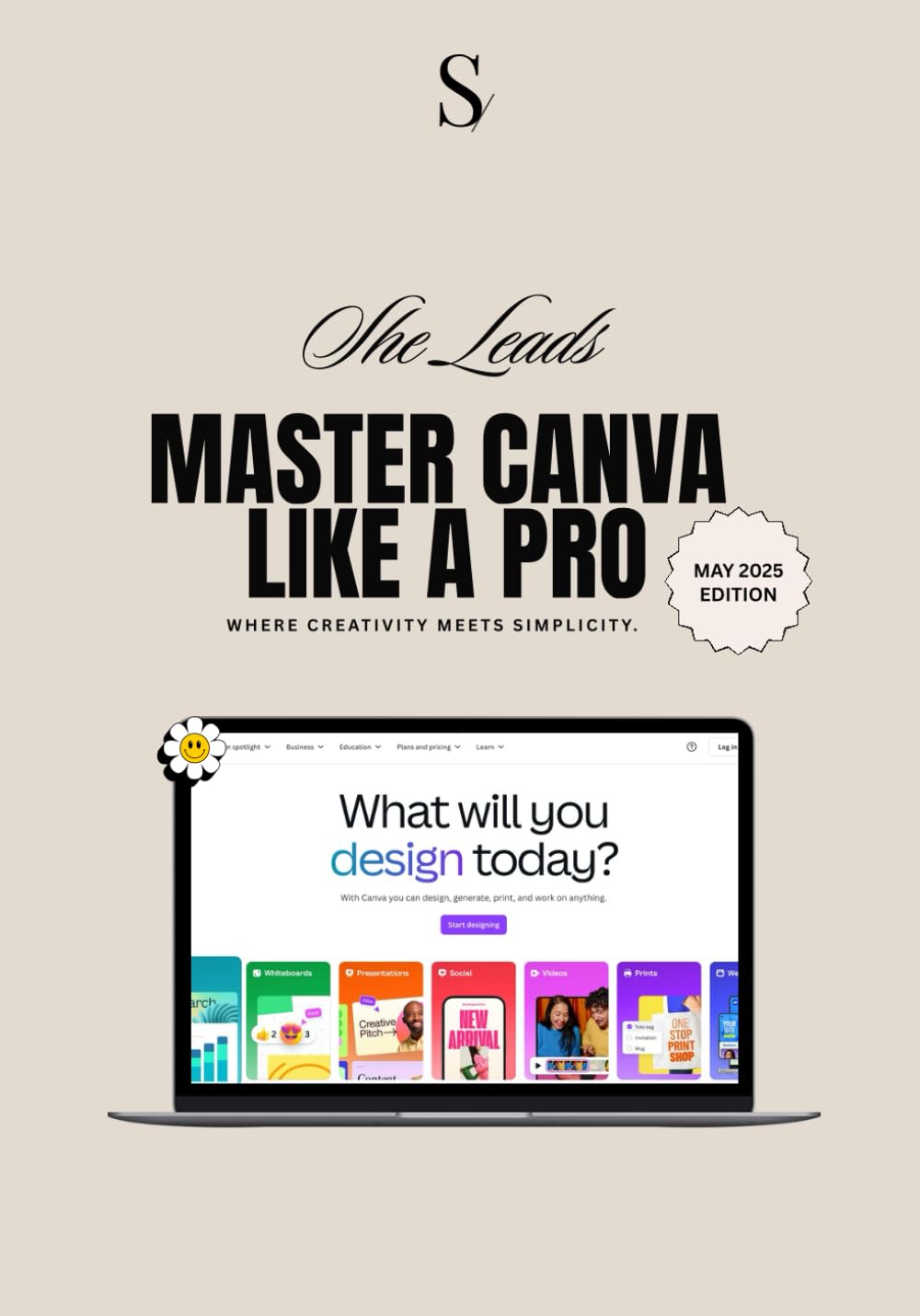 Master Canva Like A Pro: Dein ultimativer Workbook-Guide – von Basics bis Advanced Hacks, inklusive aller Canva-Neuheiten 2025! Computer Science