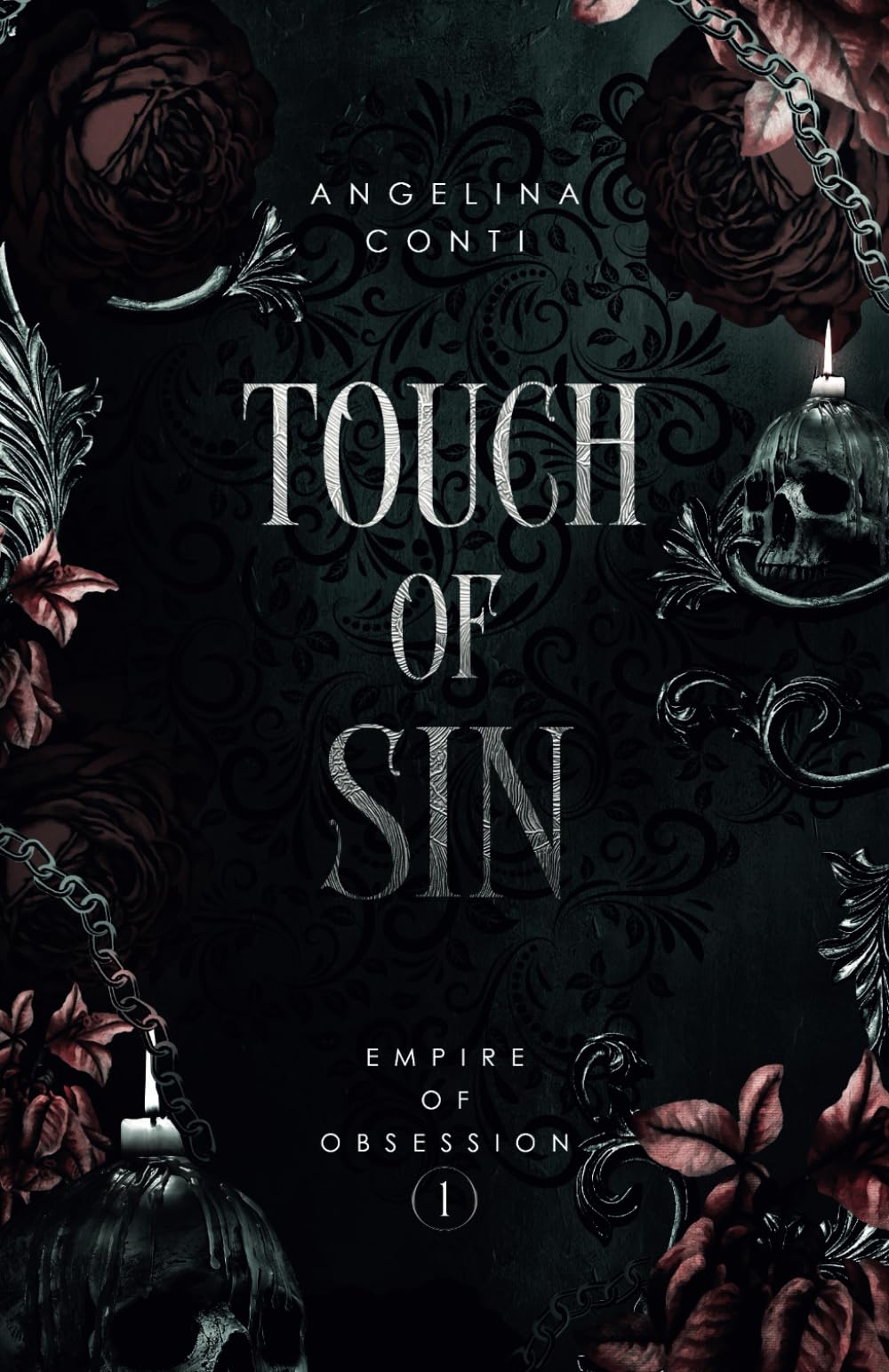 TOUCH of SIN: (Dark Mafia Romance) (Empire of Obsession, Band 1) Romantic Thrillers
