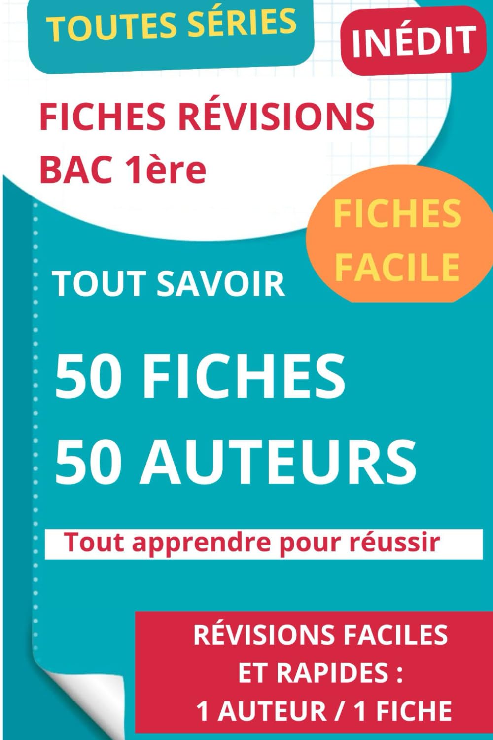 Fiches Bac Français 1re - Révision Complète : Toutes Séries Générales et Technologiques: Maîtrisez le Bac Français avec des Fiches Claires et Complètes pour Toutes les Séries School books