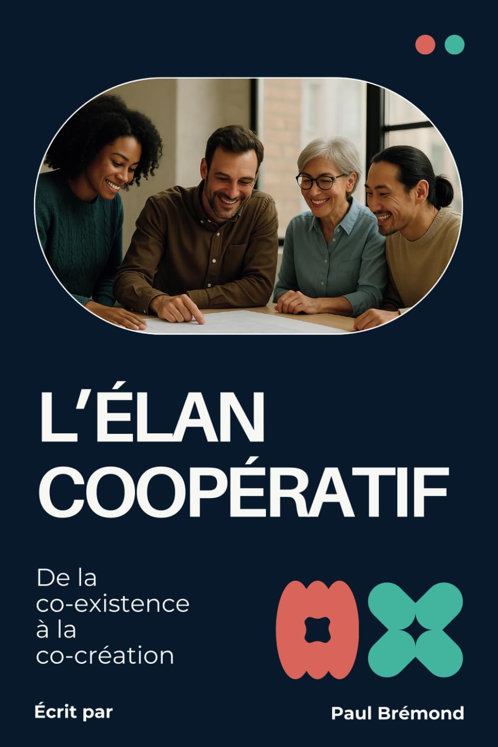 L’ÉLAN COOPÉRATIF: De la co-existence à la co-création book