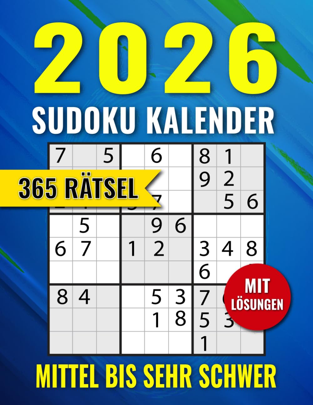 Sudoku Kalender 2026: Von mittel bis sehr schwer. für Erwachsene und Senioren. inkl. Lösungen - Rätselspaß mit dem groß book