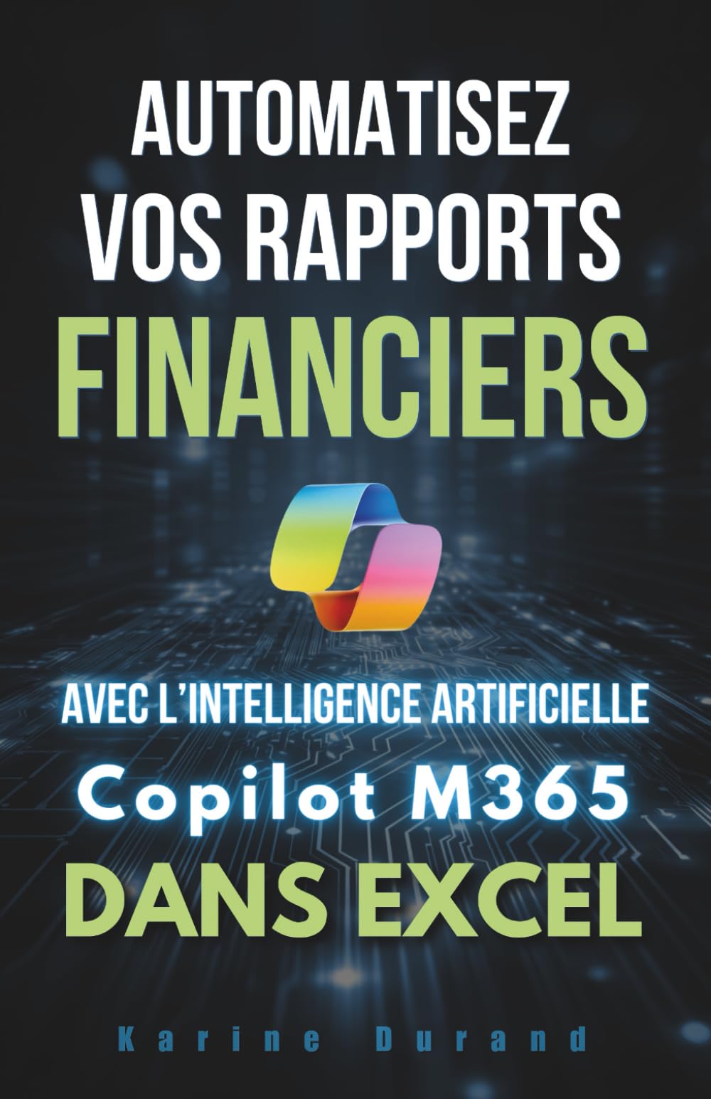 Automatisation des Rapports Financiers: Gagnez du Temps avec Copilot M365 dans Excel book