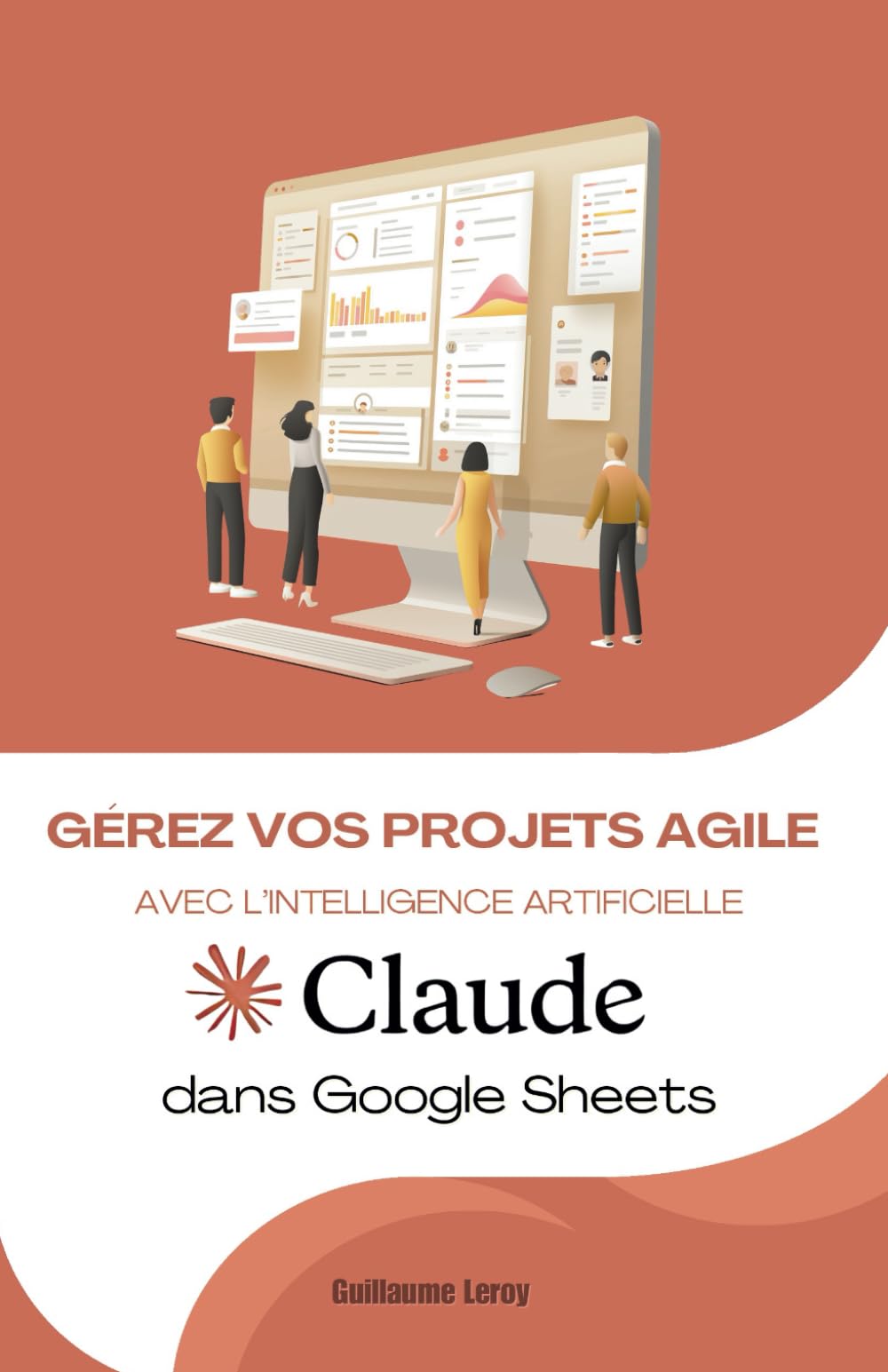 Maîtrise Claude AI: Gérez vos projets Agile dans Google Sheets book