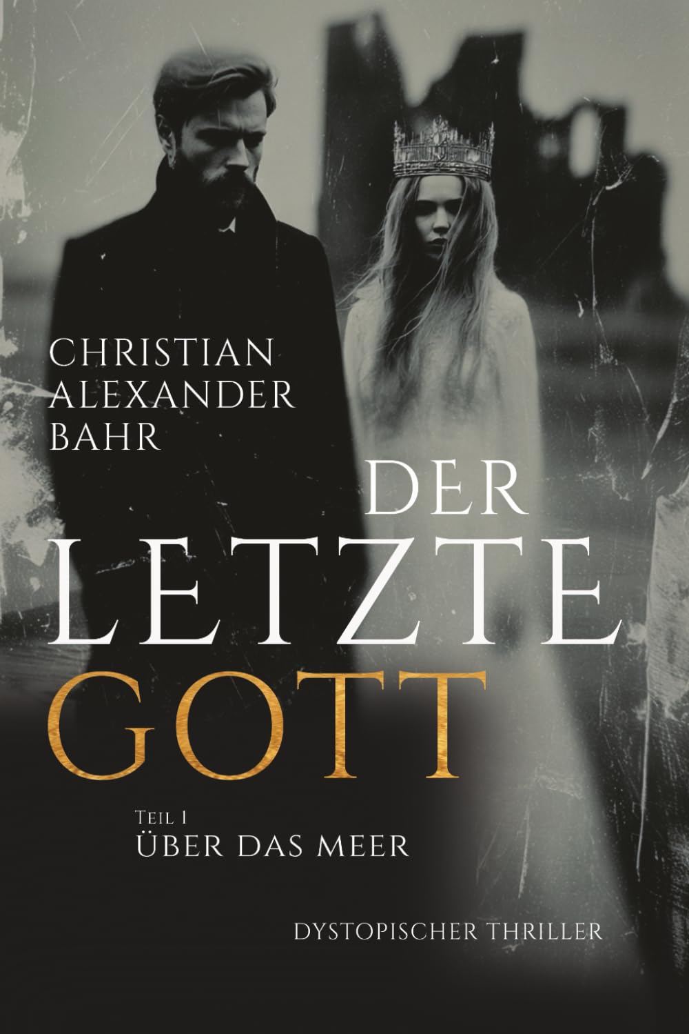 DER LETZTE GOTT - Teil 1: Über das Meer Action & Adventure