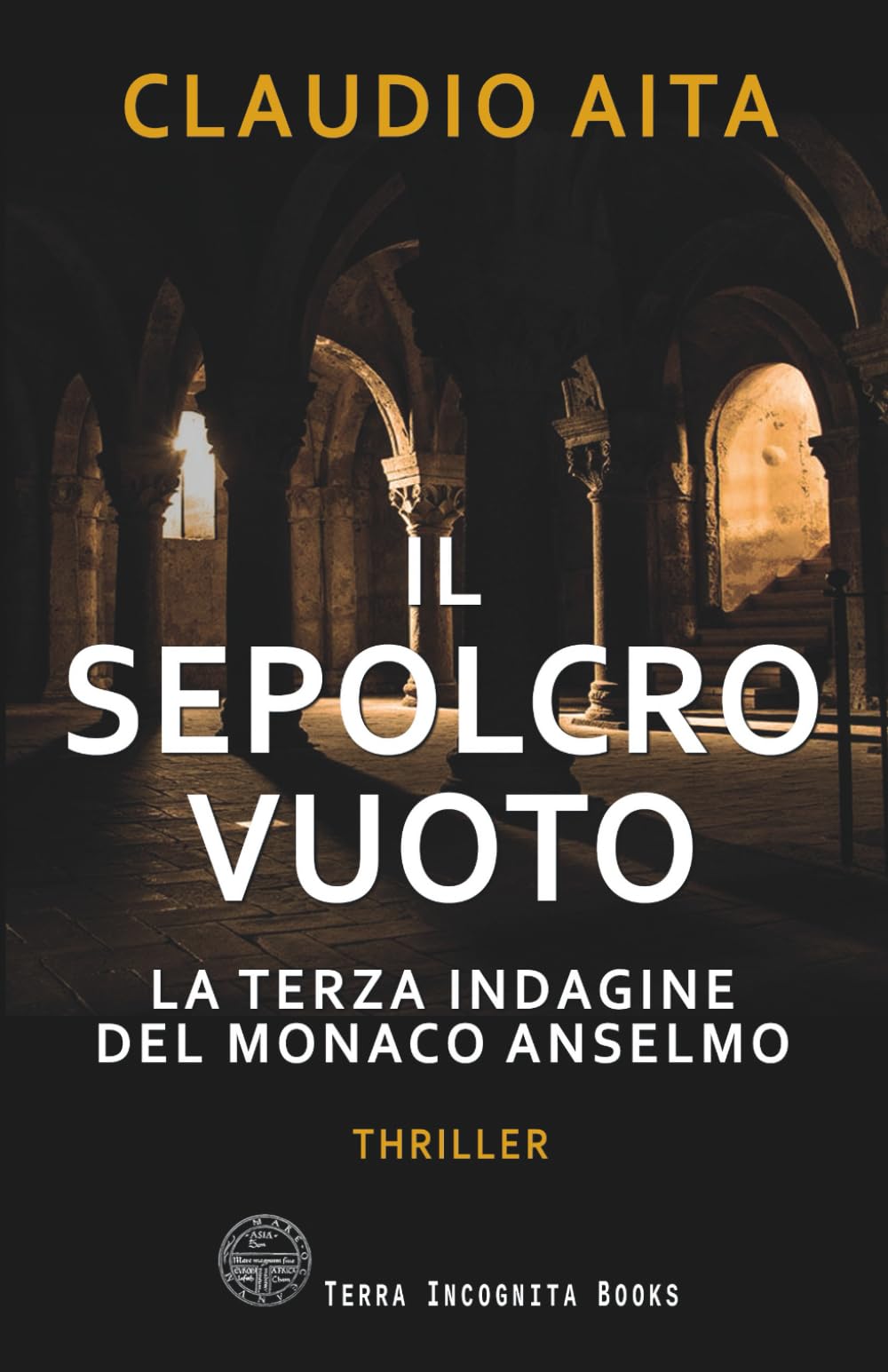 Il sepolcro vuoto: La terza indagine del monaco Anselmo book