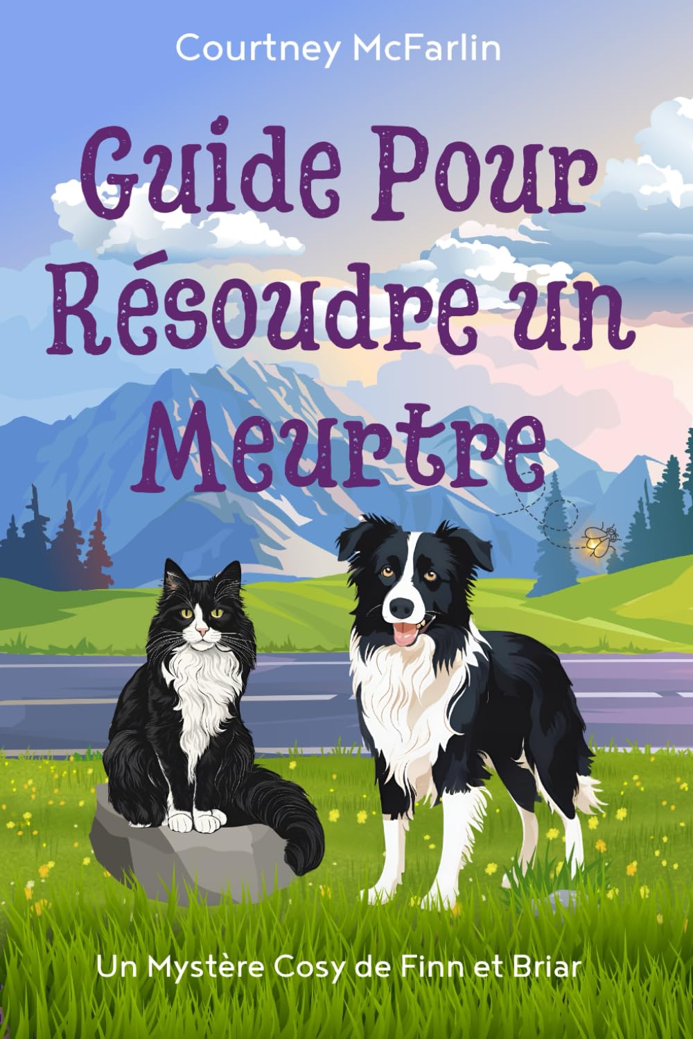 Guide Pour Résoudre un Meurtre: Un Mystère Cosy de Finn et Briar Detective & CSI