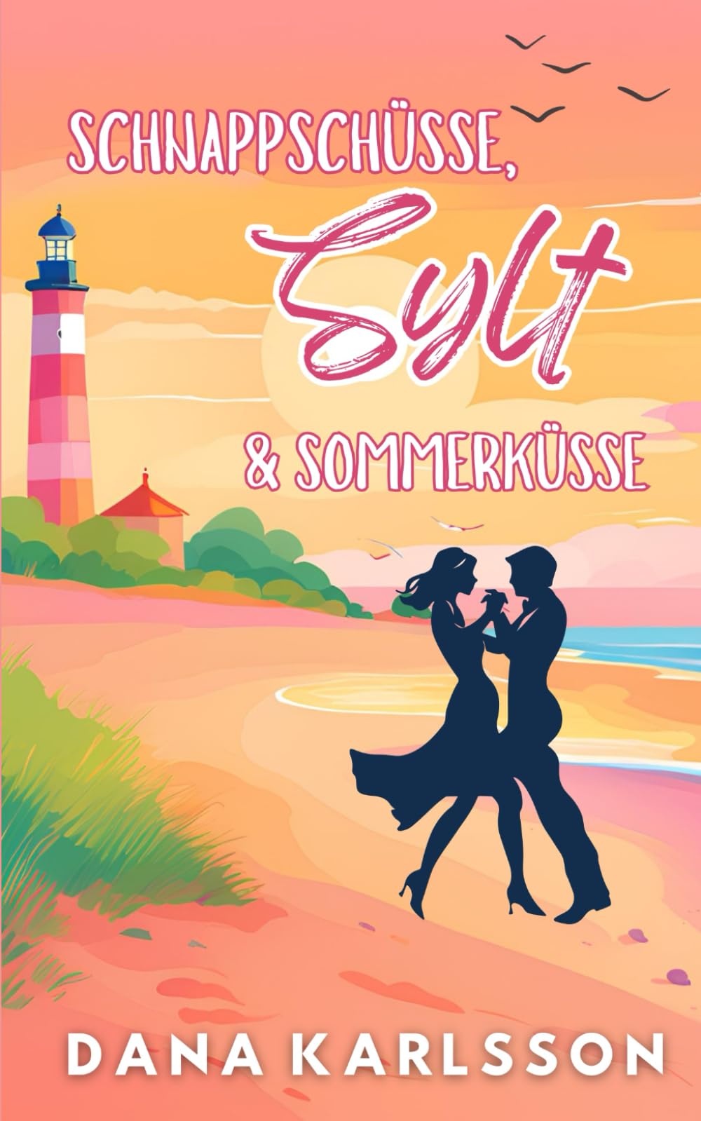 Schnappschüsse, Sylt & Sommerküsse book