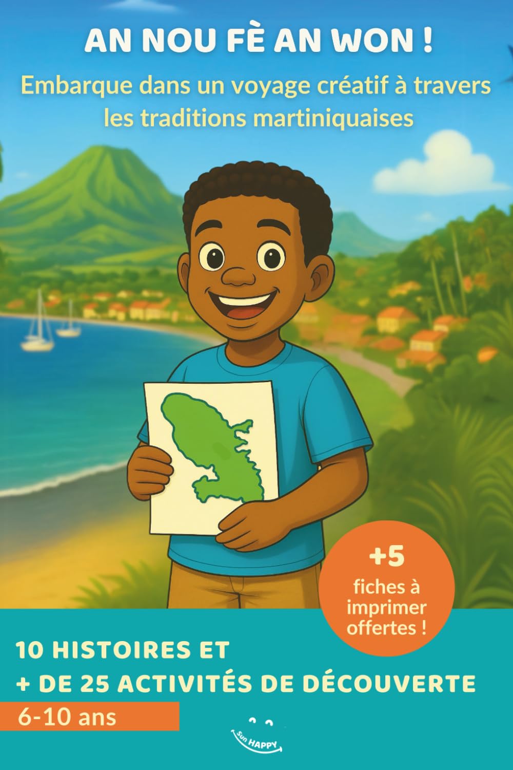An nou fè an won !: Carnet d’activités et d’histoires pour découvrir la Martinique en s’amusant book