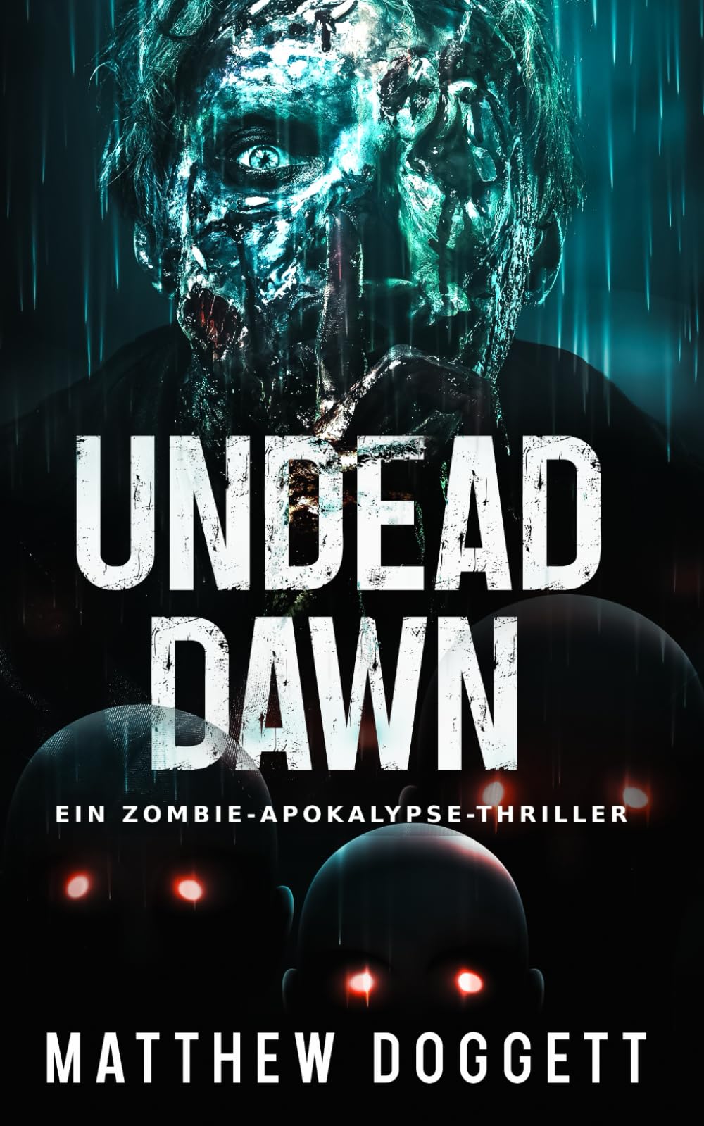 Undead Dawn: Ein Zombie-Apokalypse-Thriller (Undead Apokalypse, Band 1) Vampires & Bit-Lit