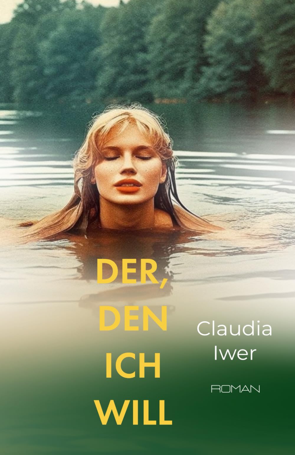 Der, den ich will (Spreewaldroman, Band 2) Historical Fiction