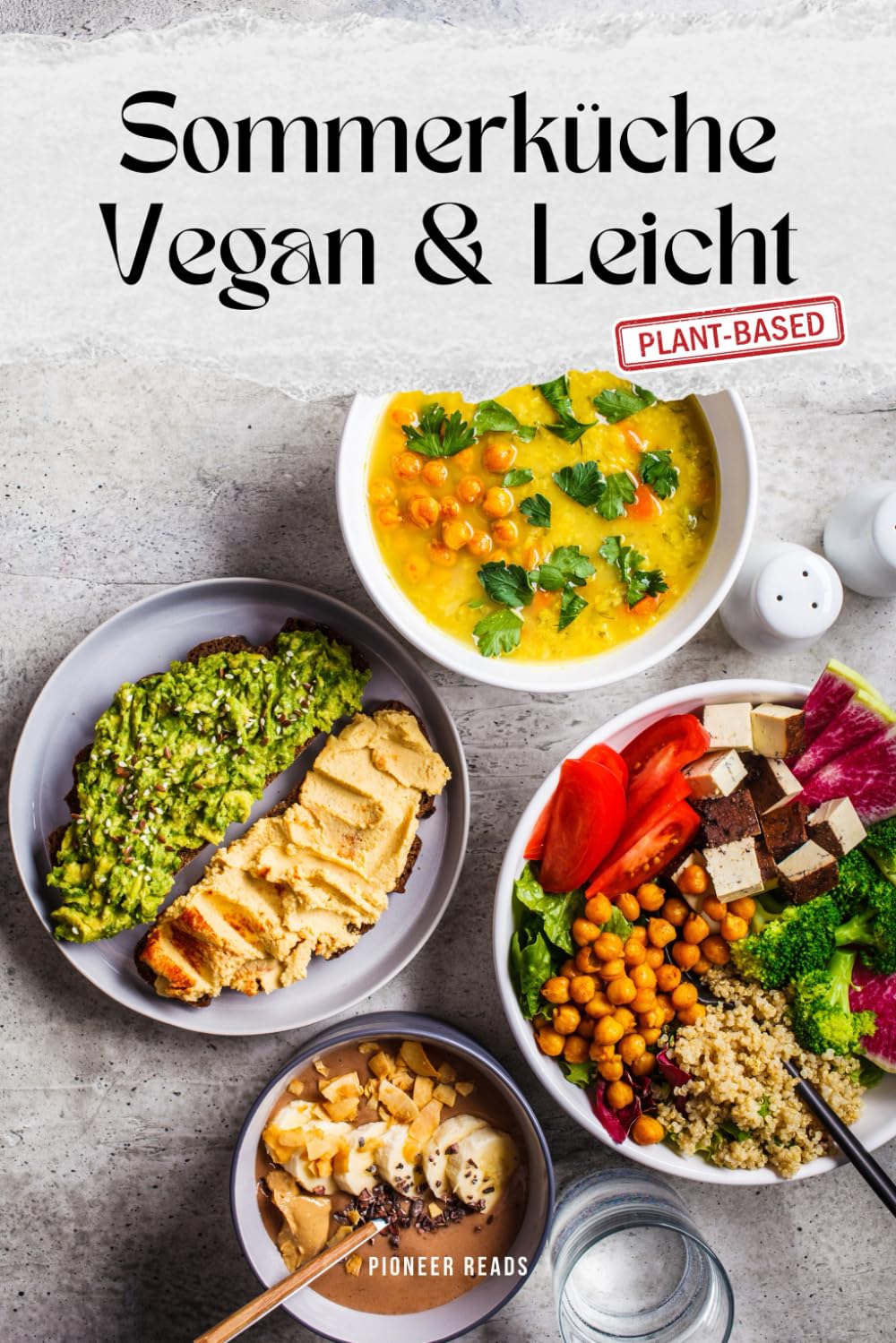 Sommerküche Vegan & Leicht – Leichte Rezepte für heiße Tage: Frisch, pflanzlich & voller Geschmack – dein Sommer beginnt auf dem Teller! (Grill- & Sommerrezepte, Band 2) Cooking & Enjoying