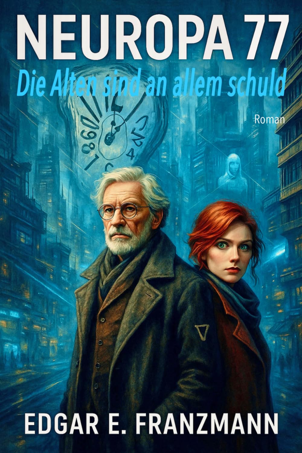 NEUROPA 77: Die Alten sind an allem schuld Contemporary literature