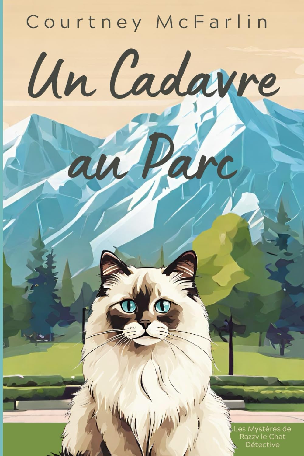 Un Cadavre au Parc: Les Mystères de Razzy le Chat Détective book