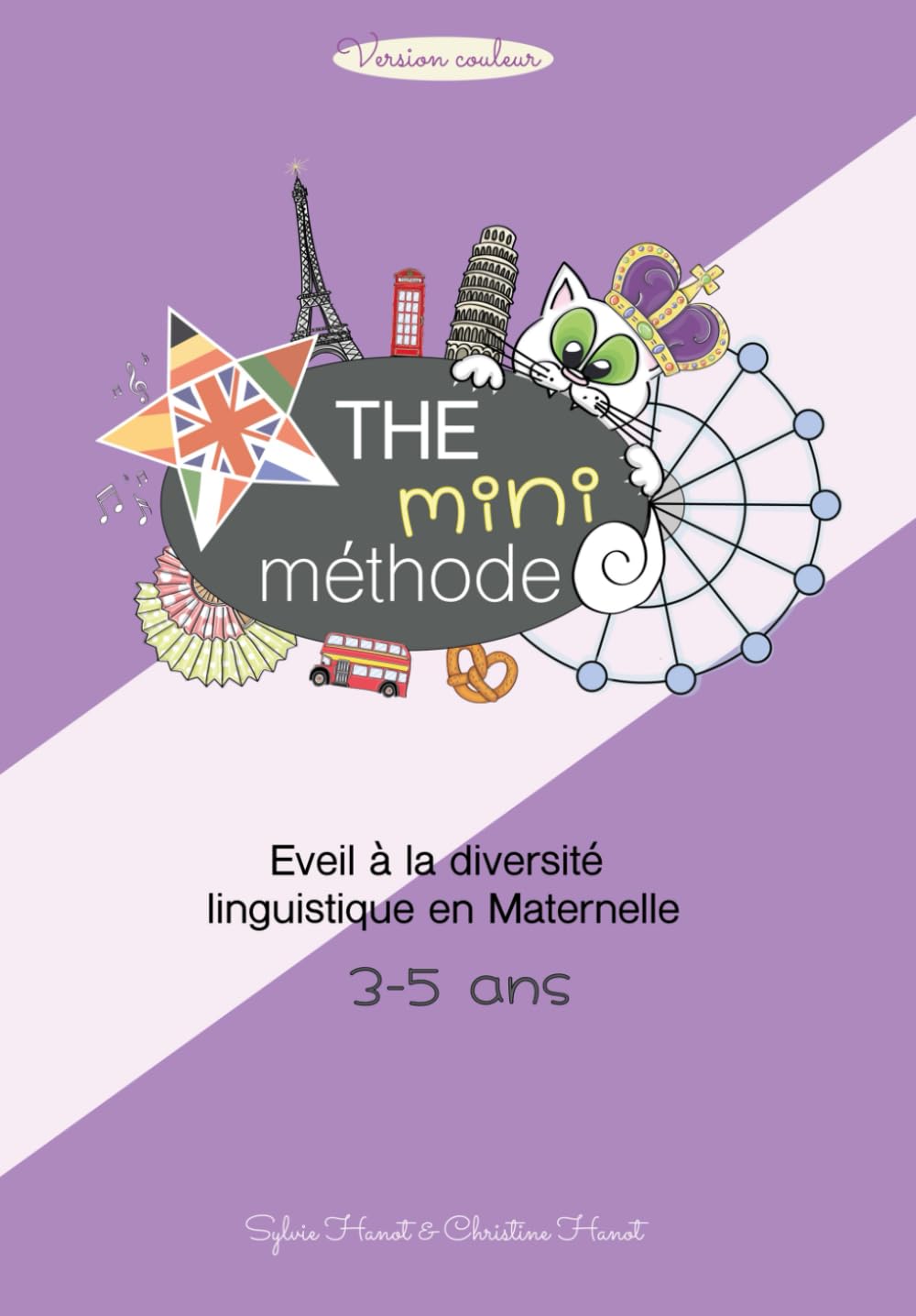 The Mini Méthode, éveil à la diversité linguistique: 12 projet en langues vivantes pour la maternelle, nouveaux programmes de cycle 1 Books