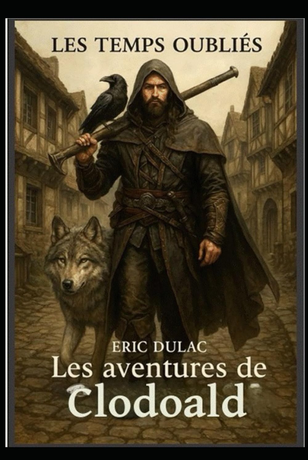 Les Temps Oubliés: Les aventures de Clodoald book