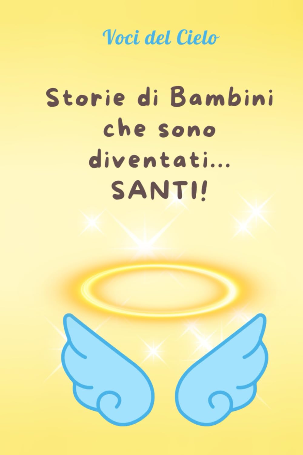 Storie di Bambini che sono diventati... Santi! book