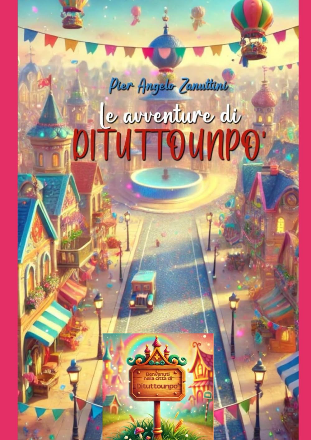Le Avventure di Dituttounpo' book