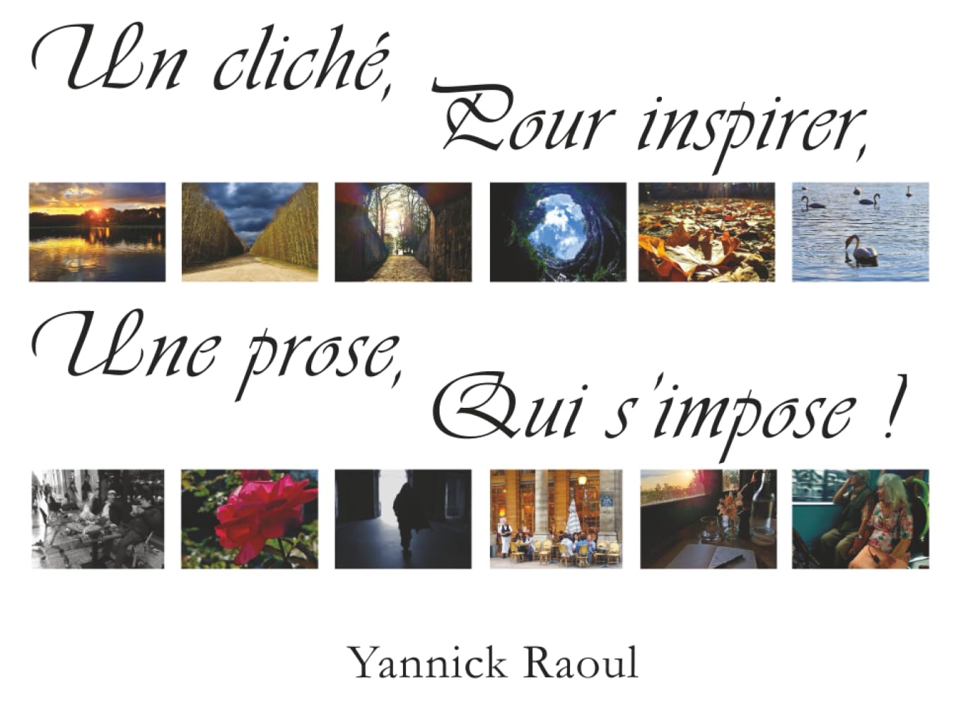 Un cliché pour inspirer une prose qui s'impose !: Version blanche book