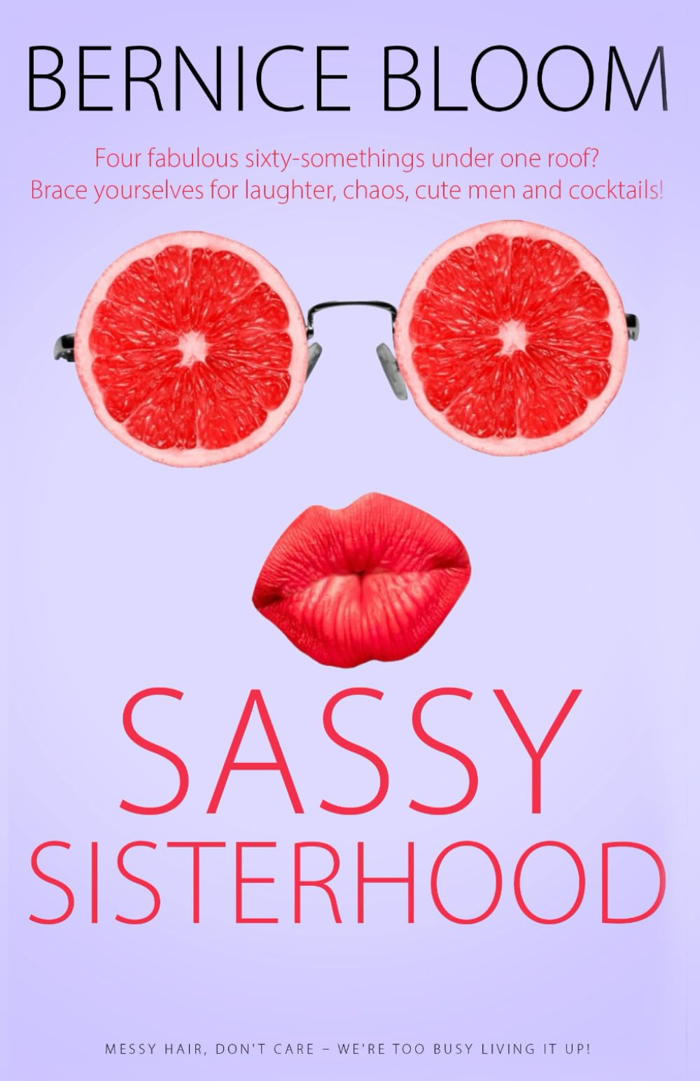 Sassy Sisterhood: The Over-60s Houseshare book