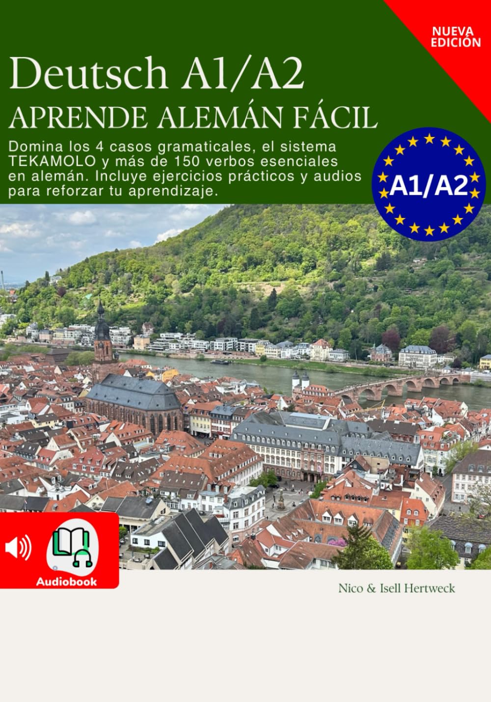 Deutsch A1 A2 APRENDE ALEMÁN FÁCIL: Aprende Alemán Rápido y Efectivo: Tu Guía de 3 Meses con ejercicios de Audio Foreign Languages ​​& Dictionaries