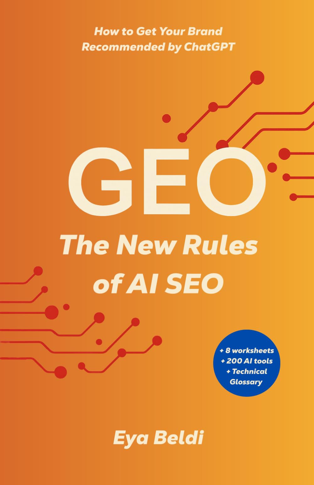 GEO: The New Rules of AI SEO: How to Get Your Brand Recommended by ChatGPT Business, Finance & Career