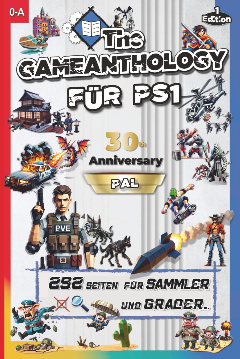 The Gameanthology für PS1 – Band 1 (0–A) | Das ultimative Nachschlagewerk & Grading Guide für die PlayStation 1 – mit allen PS1 PAL-Spielen | Für ... Jubiläum der PlayStation 1 | Retro-Gamer | Computer Science