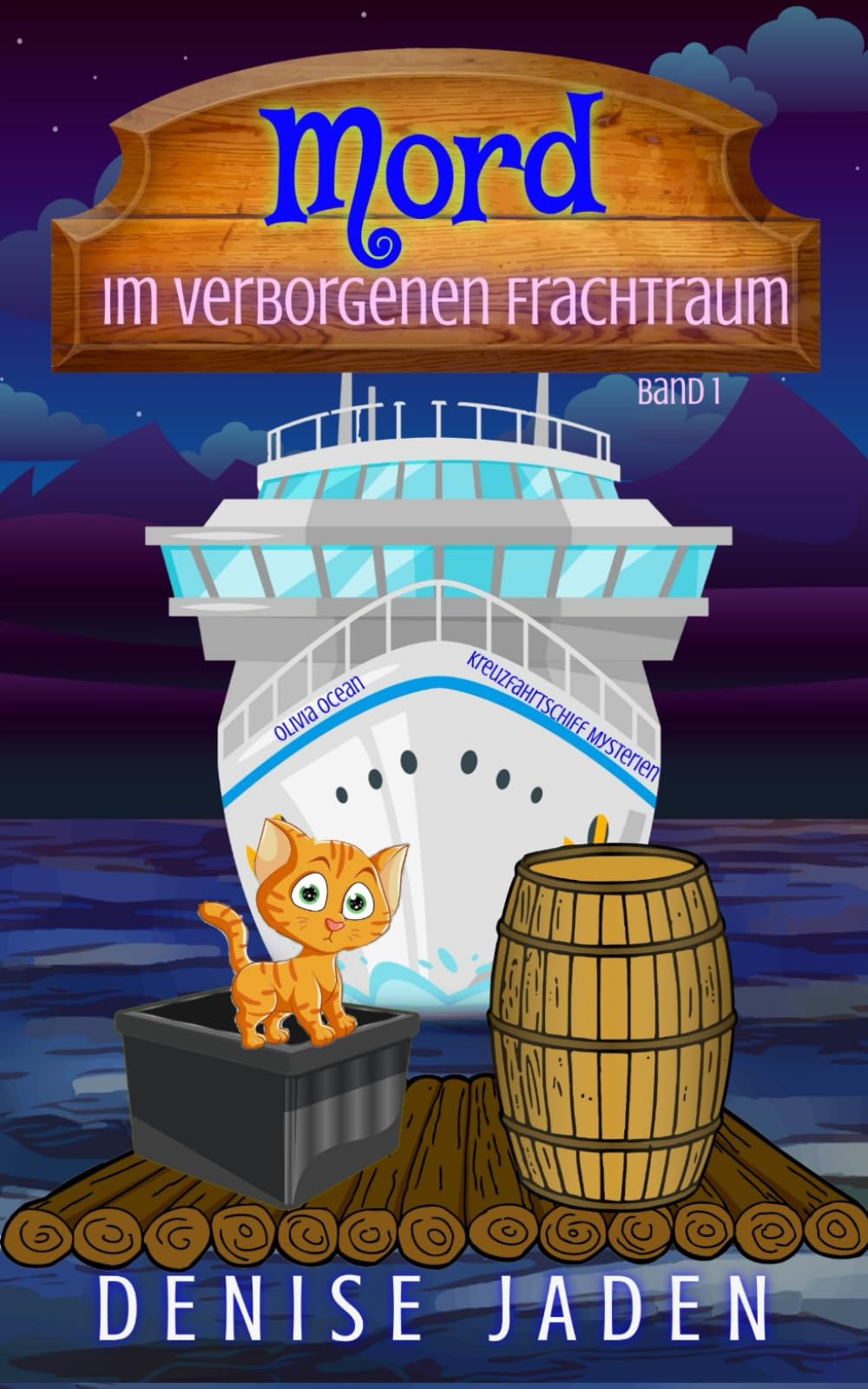 Mord im verborgenen Frachtraum: Olivia Ocean Kreuzfahrtschiff Mysterien book