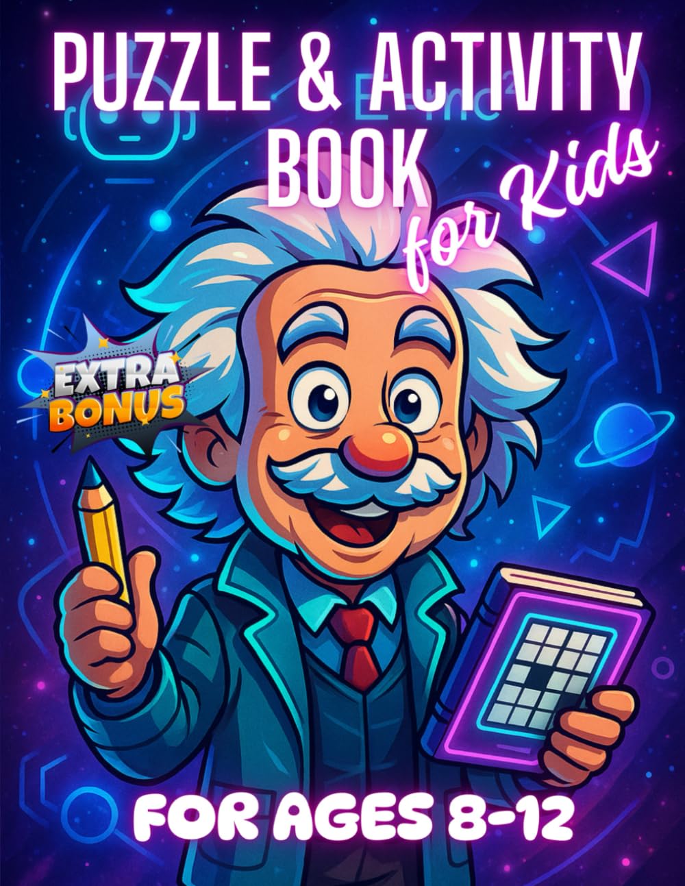 Puzzle & Activity Book for Kids ages 8-12: Screen free Challenges for smart Boys and Girls - Mind Games & Tricky Brain Teasers Non-fiction