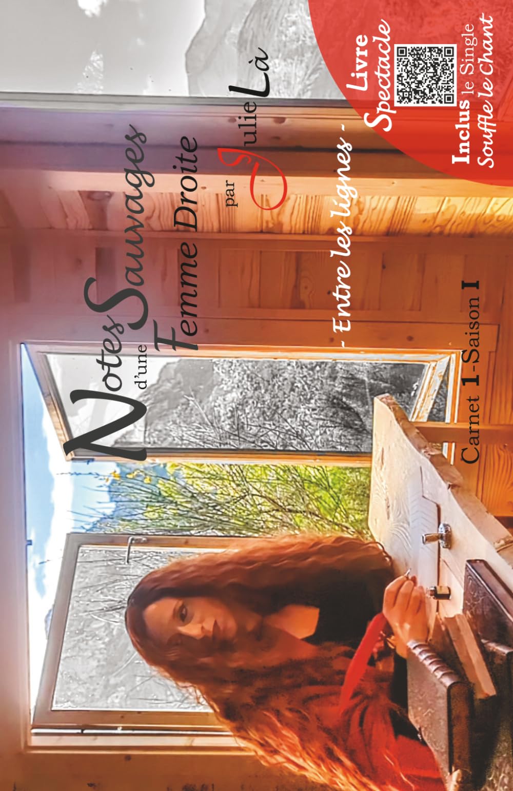 Entre les lignes: Notes Sauvages d'une Femme Droite (Carnet 1 - Saison 1) book