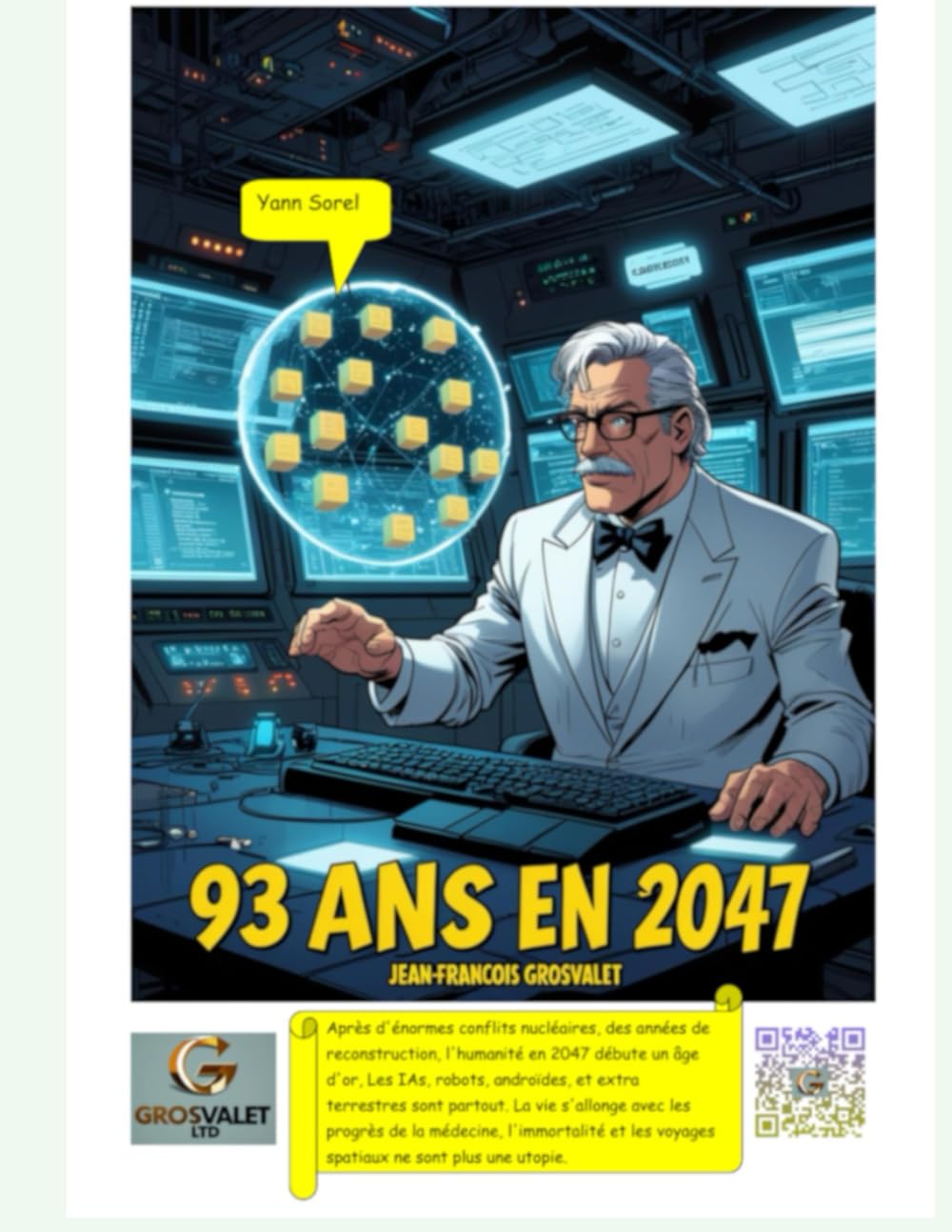 93 ans en 2047 (BD): Les aventures extraordinaires de Yan Sorel book