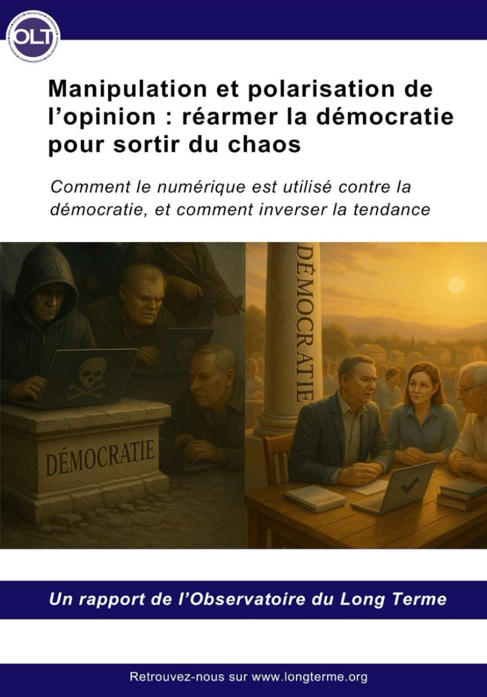 Manipulation et polarisation de l'opinion : réarmer la démocratie pour sortir du chaos.: Comment le numérique est utilisé contre la démocratie, et comment inverser la tendance. book