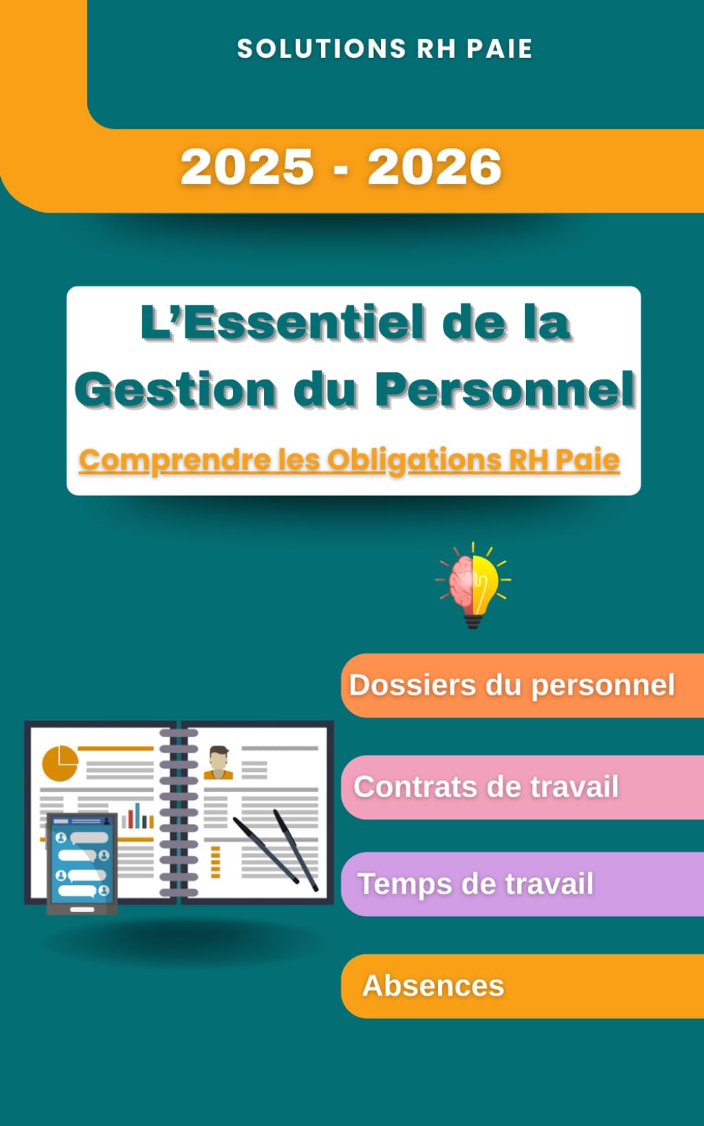 L’Essentiel de la Gestion du Personnel: Comprendre les Obligations RH et la Paie book