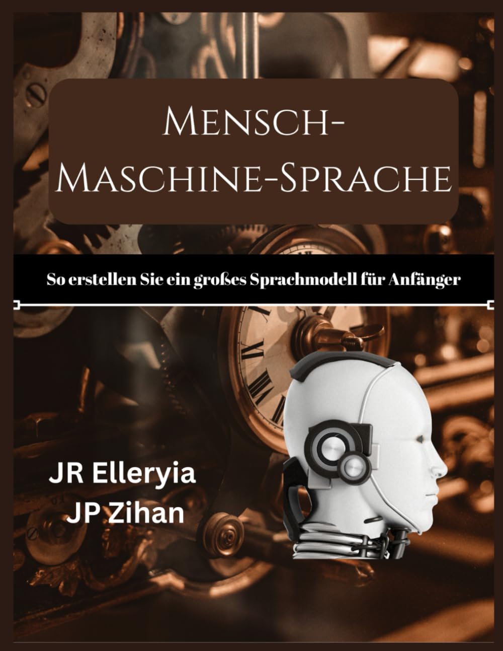 Mensch-Maschine-Sprache: So erstellen Sie ein großes Sprachmodell für Anfänger Computer Science
