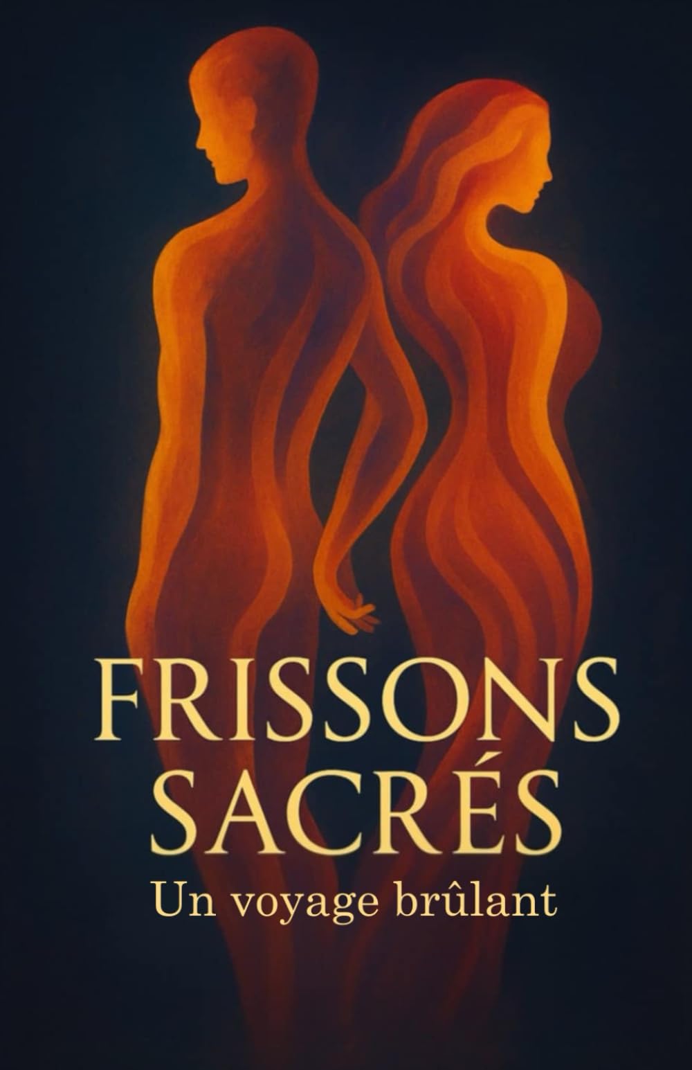 Frissons Sacrés, un voyage brûlant book