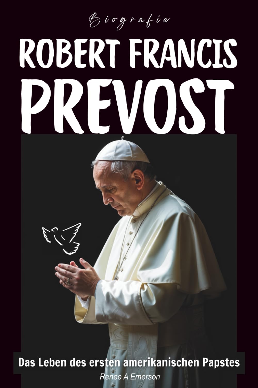 Robert Francis Prevost Biografie: Das Leben des ersten amerikanischen Papstes Politics & Society