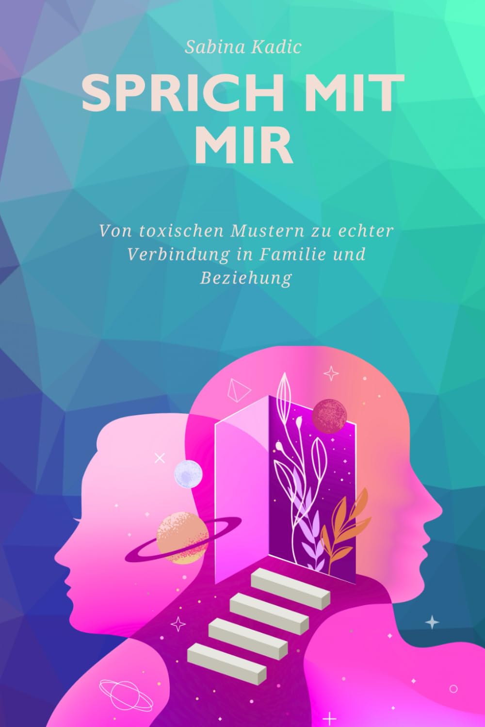 Sprich mit mir: Kommunikation in Familie und Partnerschaft Partnership & Love