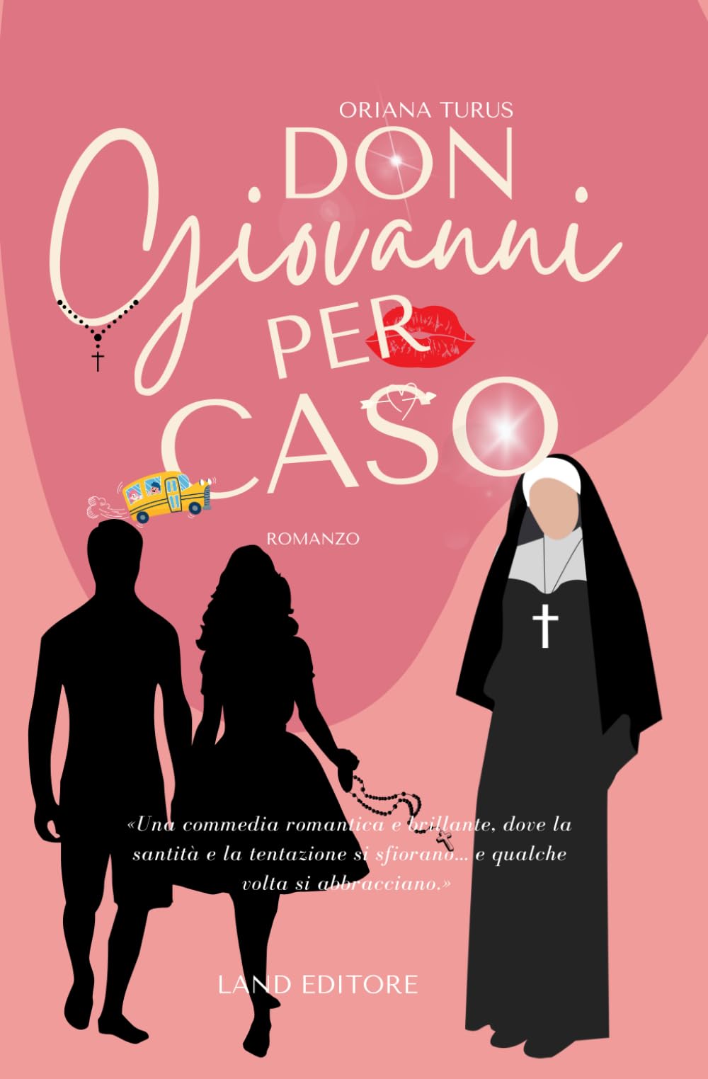 Don Giovanni per caso (I romance Land Editore) Contemporary Romance