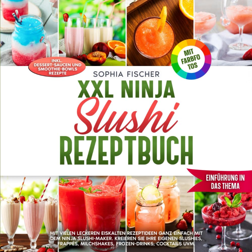 XXL Ninja Slushi Rezeptbuch | Mit FARBFOTOS: Mit vielen leckeren Rezeptideen ganz einfach mit dem Ninja Slushi-Maker. Kreieren Sie Ihre eigenen Slushies, Frappés, Milchshakes, Cocktails uvm. Memories