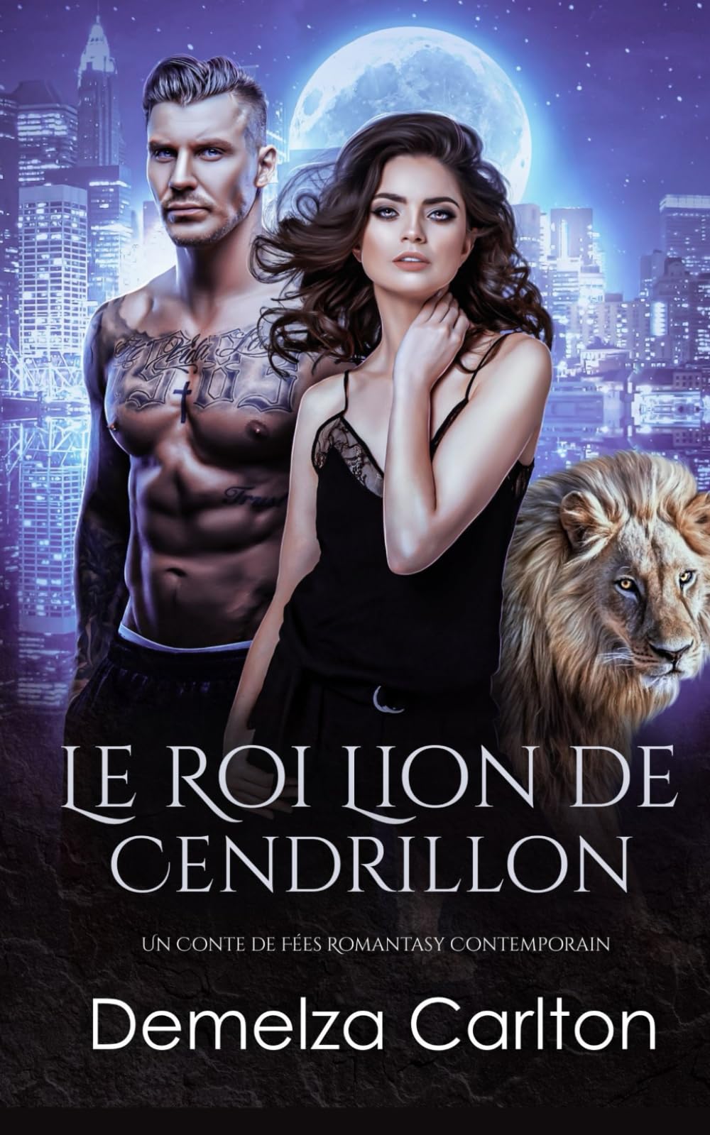 Le Roi Lion de Cendrillon: Un Conte de Fées Romantasy Contemporain book