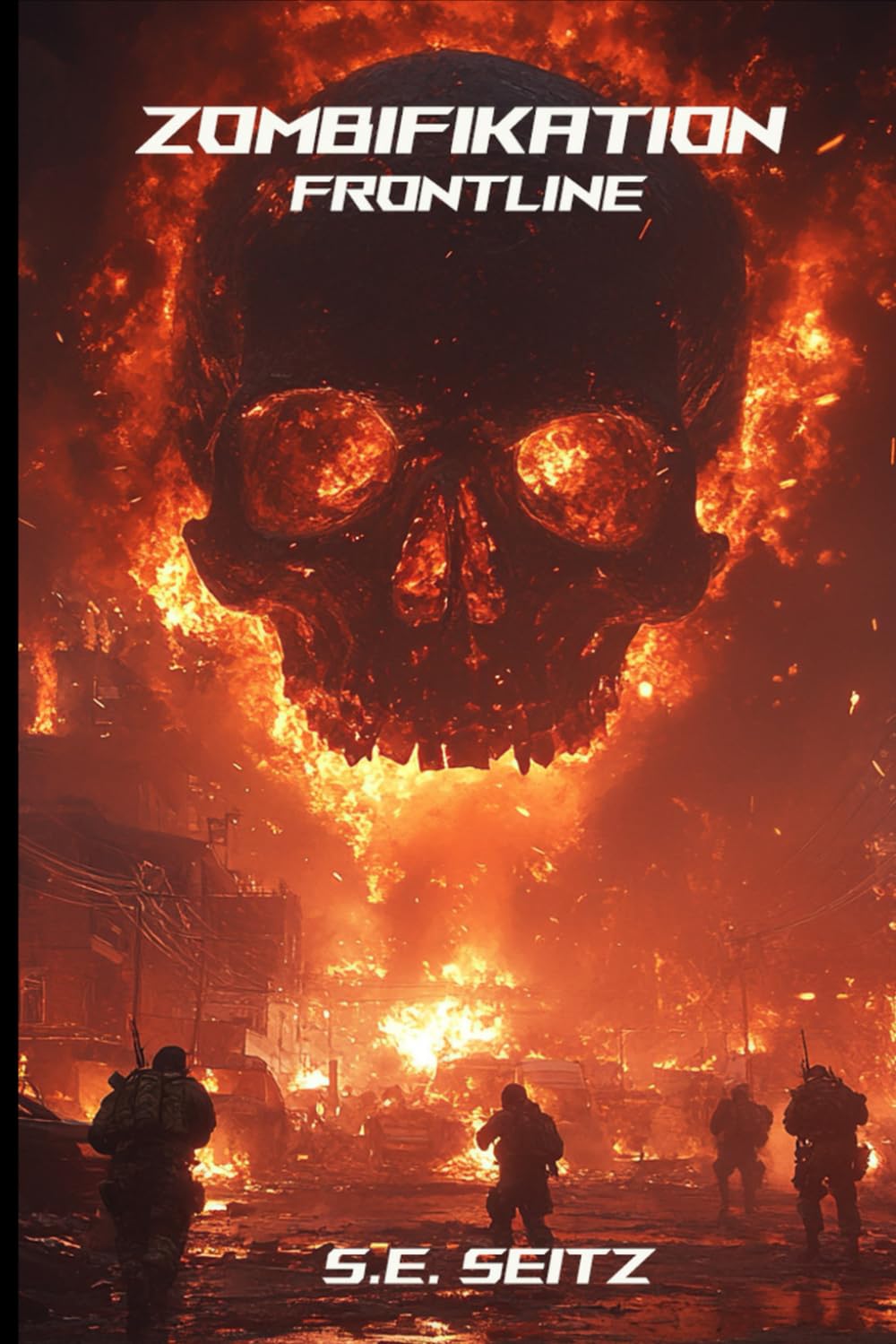 Zombifikation: Frontline (Zombifikation die Serie, Band 3) Politics & History